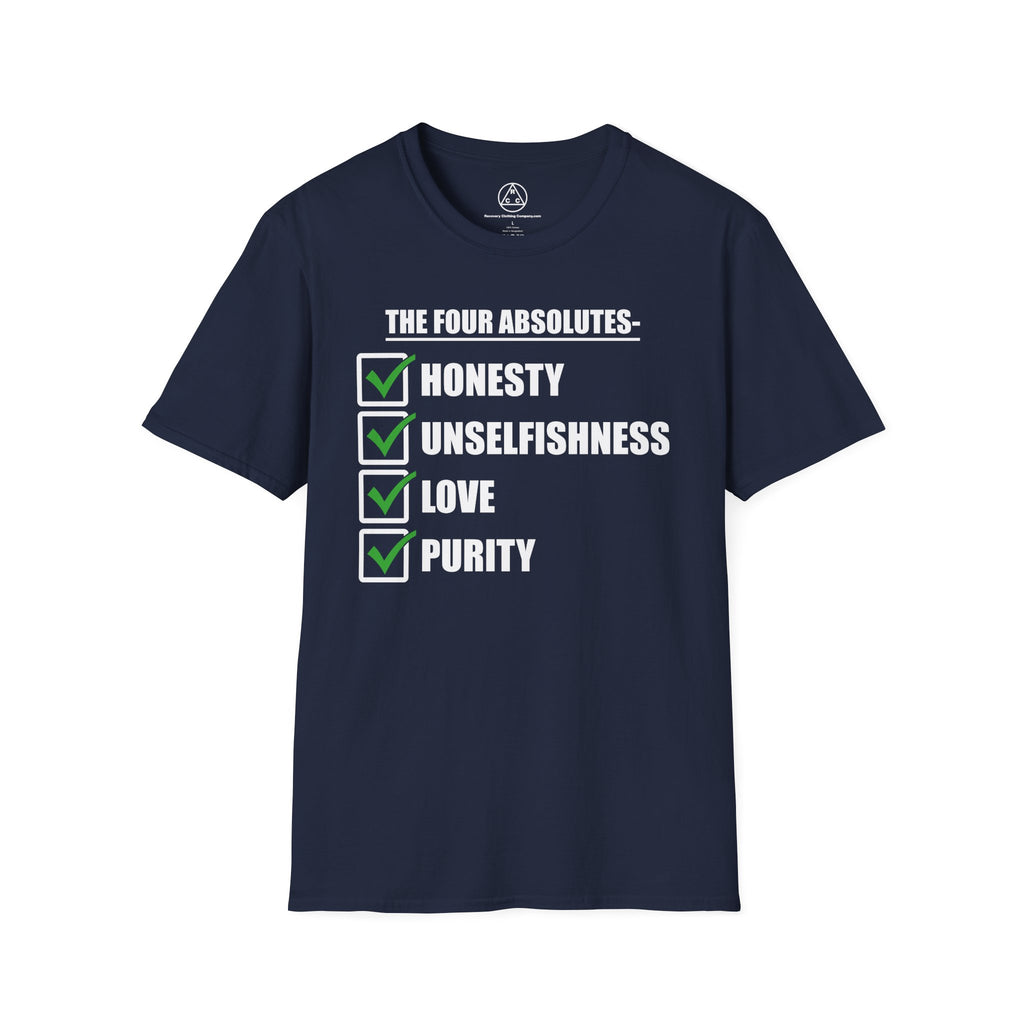 "The Four Absolutes: Honesty, Unselfishness, Love, Purity"  Recovery T-Shirt