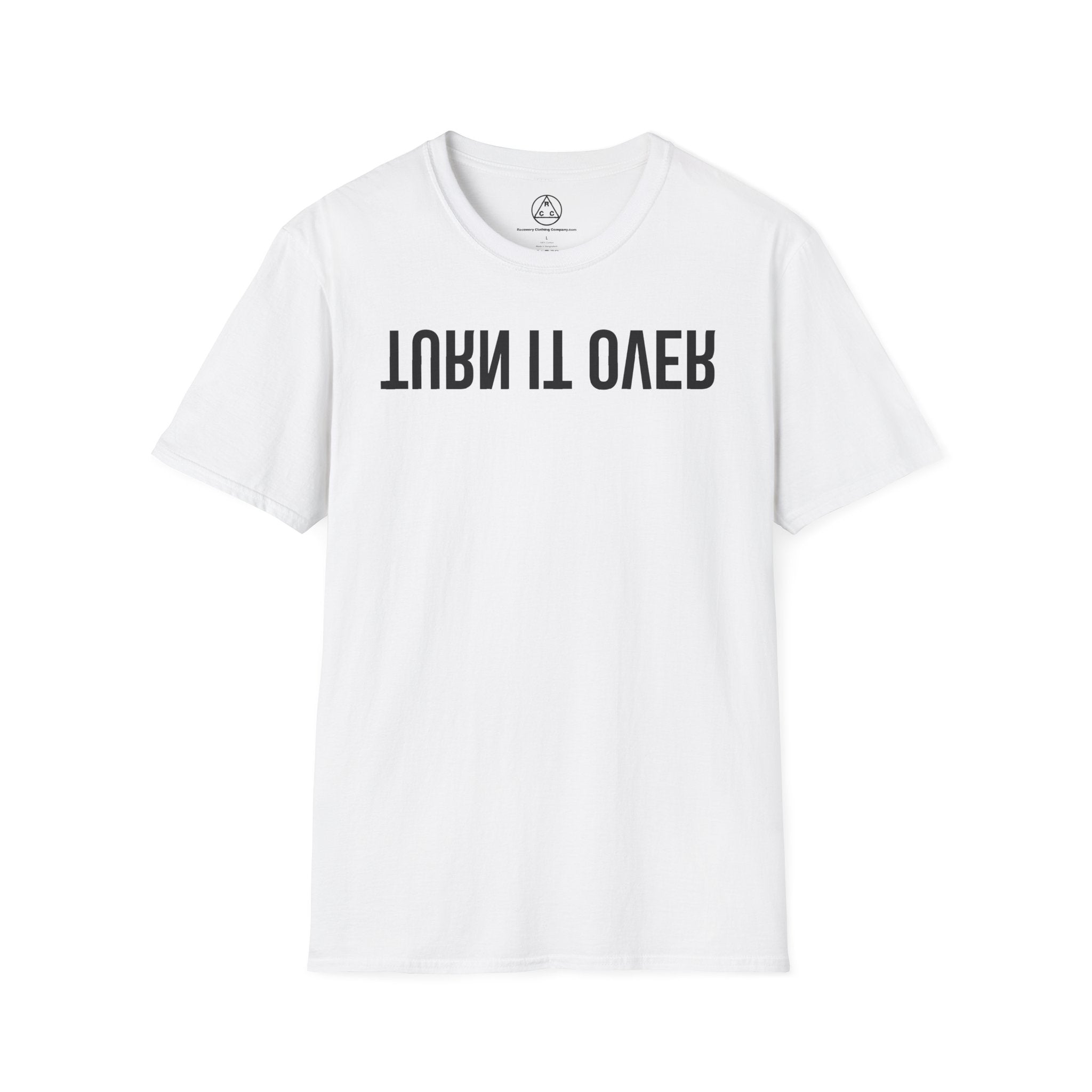 Rehab-Inspired "Turn It Over" T-Shirt