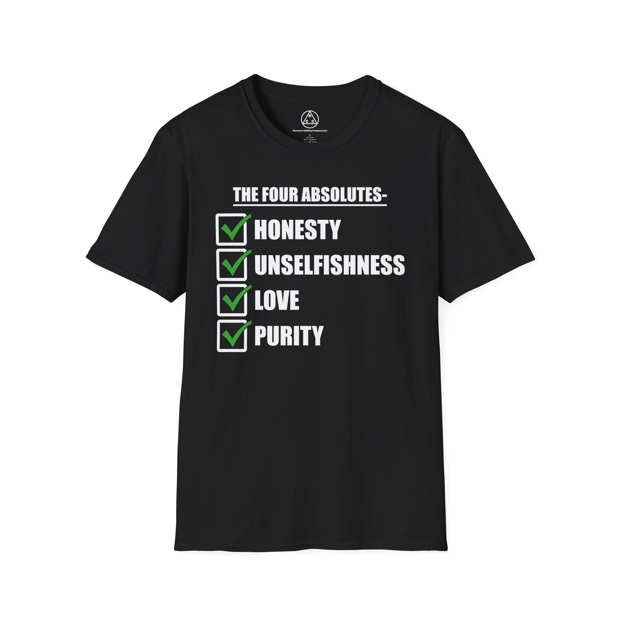 "The Four Absolutes: Honesty, Unselfishness, Love, Purity"  Recovery T-Shirt