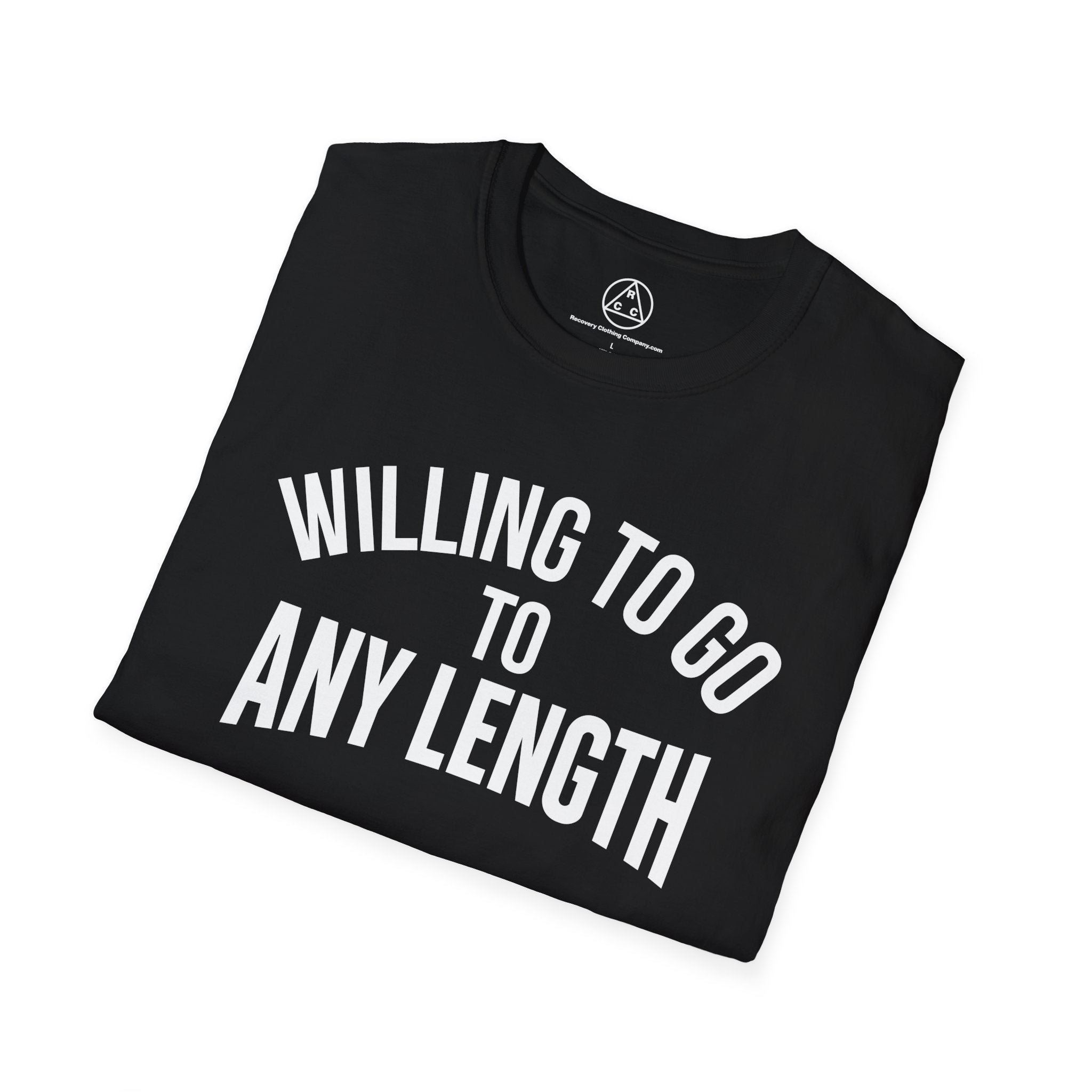 "Willing to Go to Any Length" Inspirational Recovery T‑Shirt