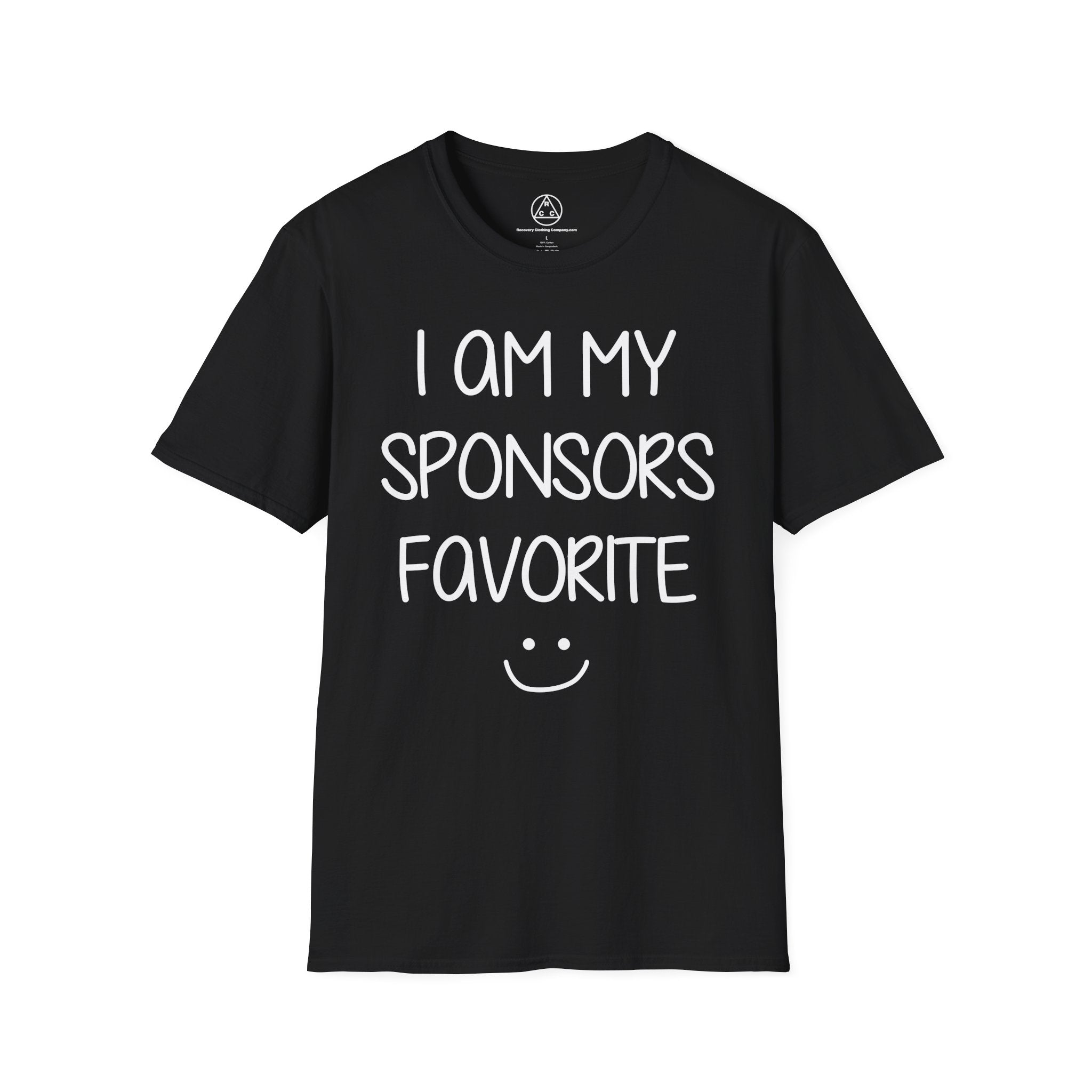 "I Am My Sponsor's Favorite" T-Shirt
