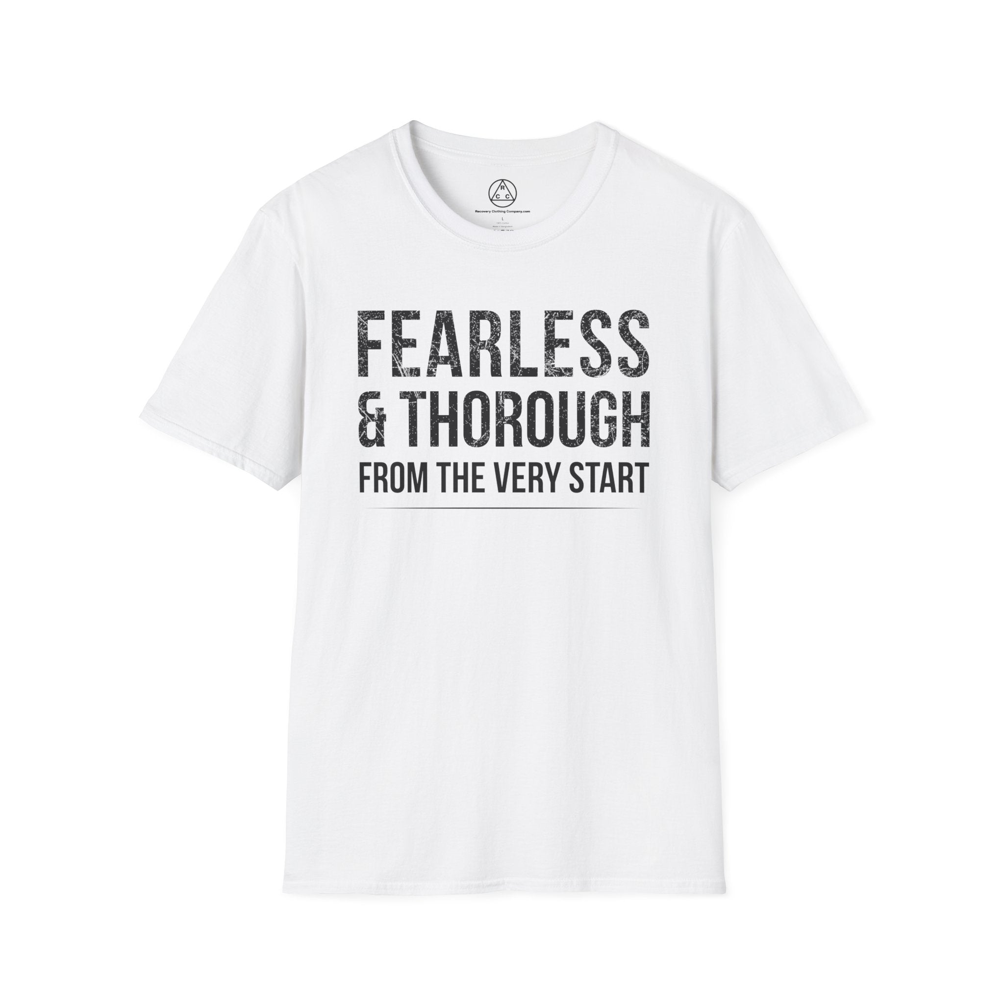 "Fearless & Thorough" T-Shirt — Recovery Clothing Company Motivational Tee