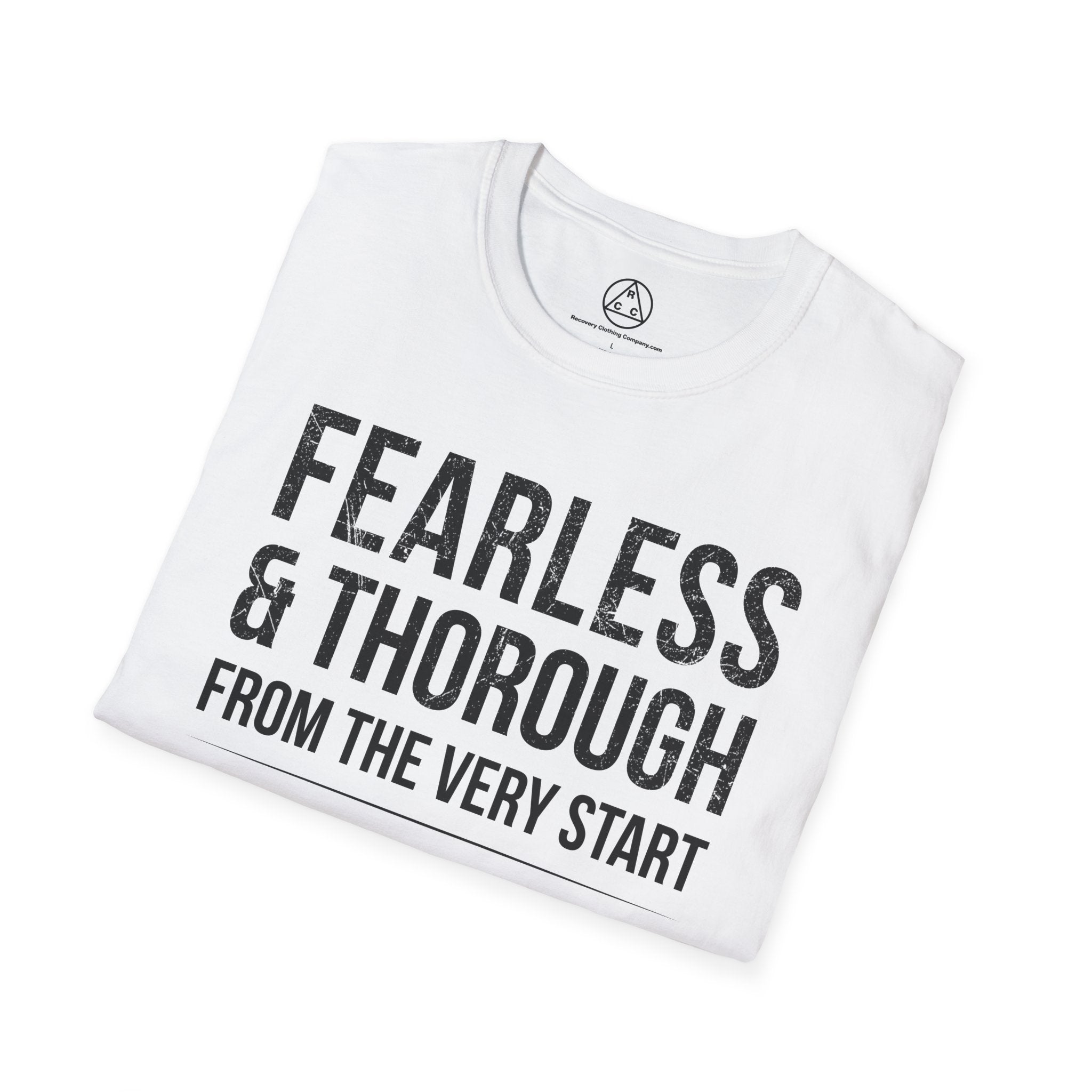"Fearless & Thorough" T-Shirt — Recovery Clothing Company Motivational Tee
