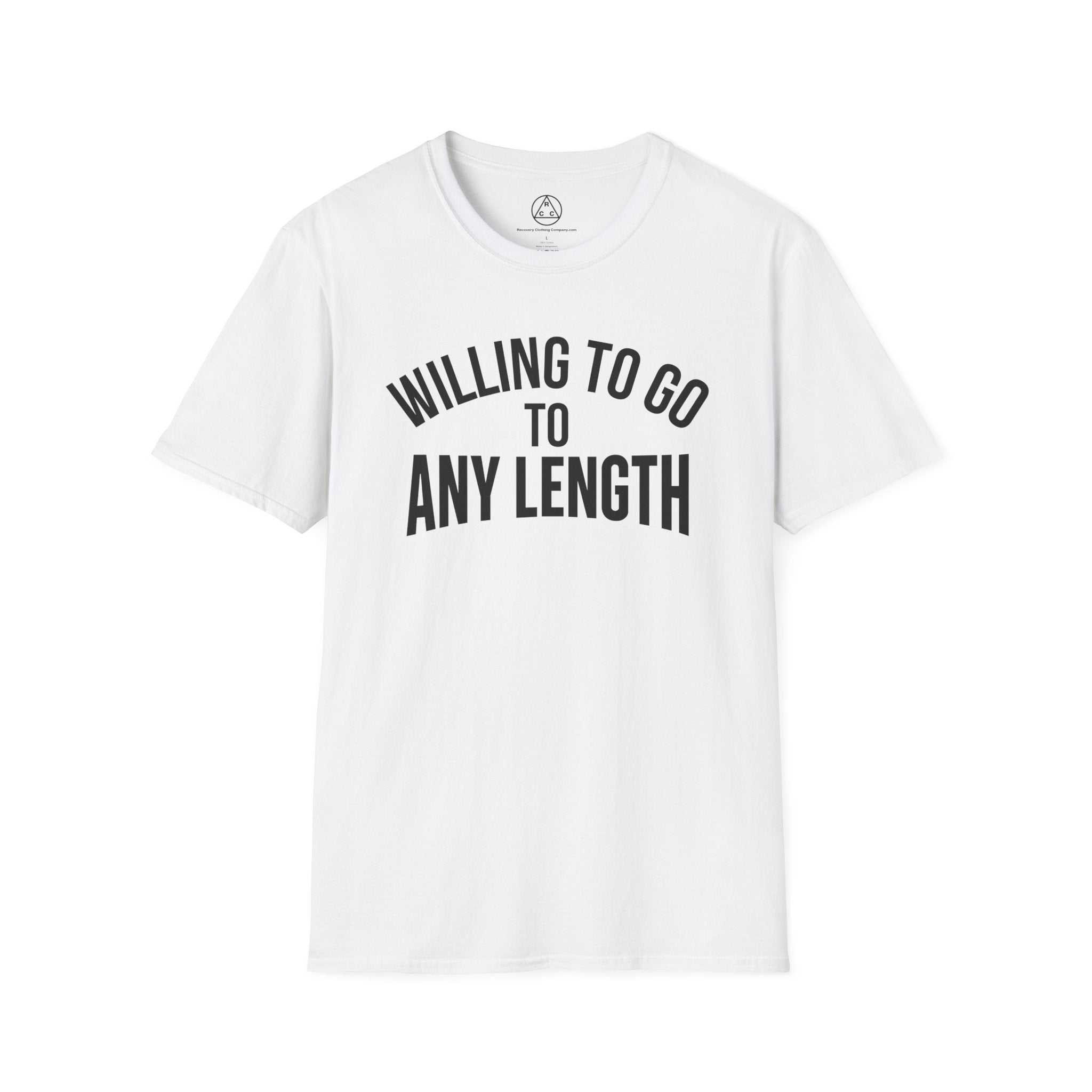 "Willing to Go to Any Length" Inspirational Recovery T‑Shirt