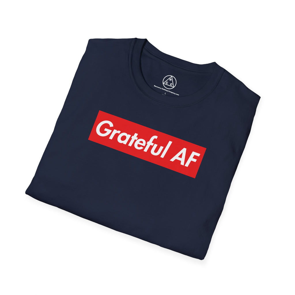 Grateful AF T-Shirt