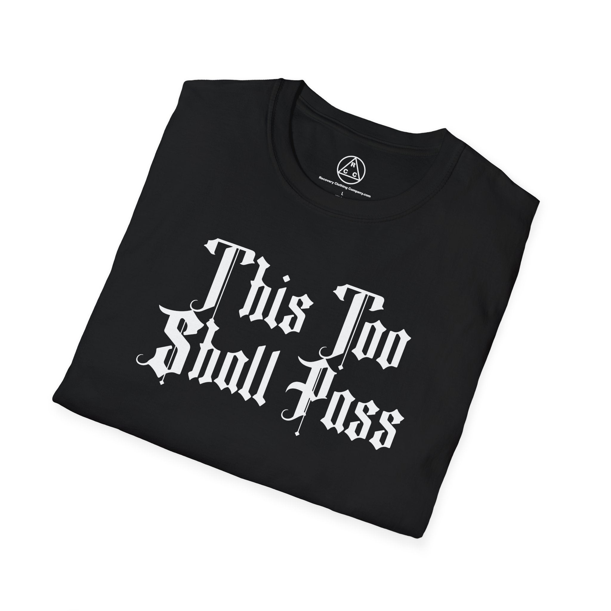 "This Too Shall Pass" T-Shirt