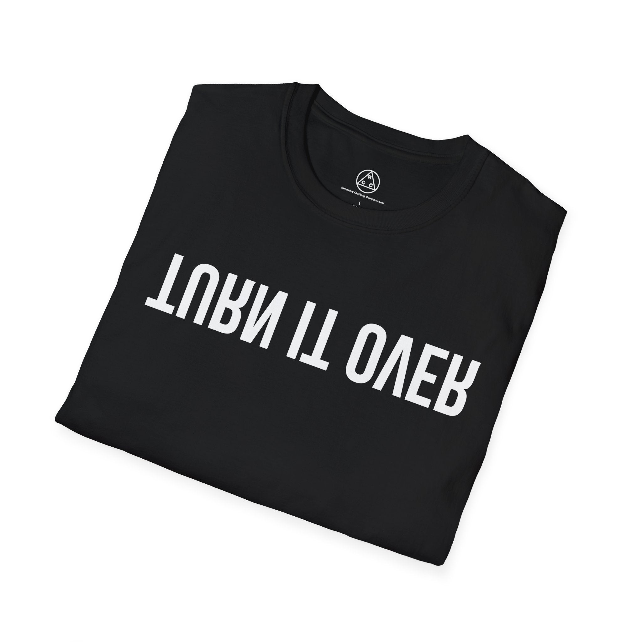 Rehab-Inspired "Turn It Over" T-Shirt