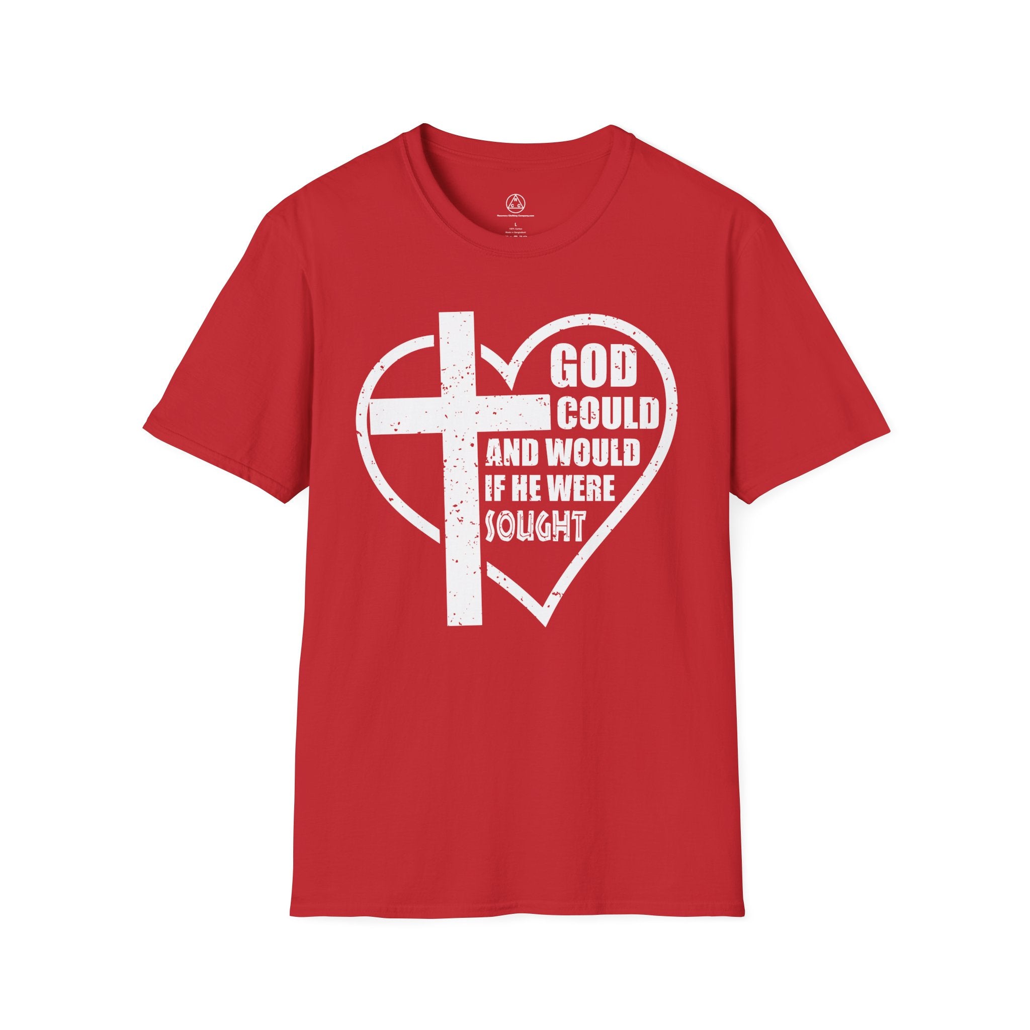 "God Could and Would If He Were Sought" Heart Cross T-Shirt