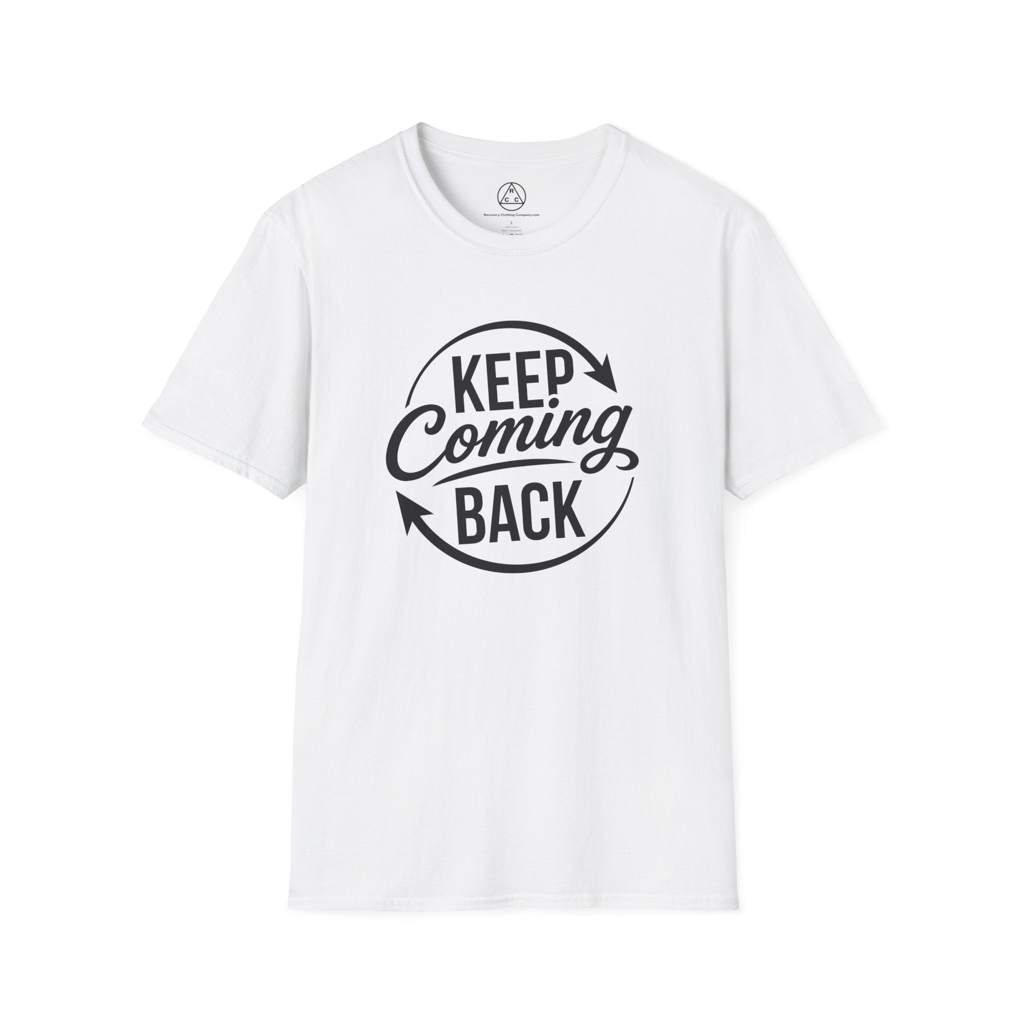 "Keep Coming Back" T-Shirt