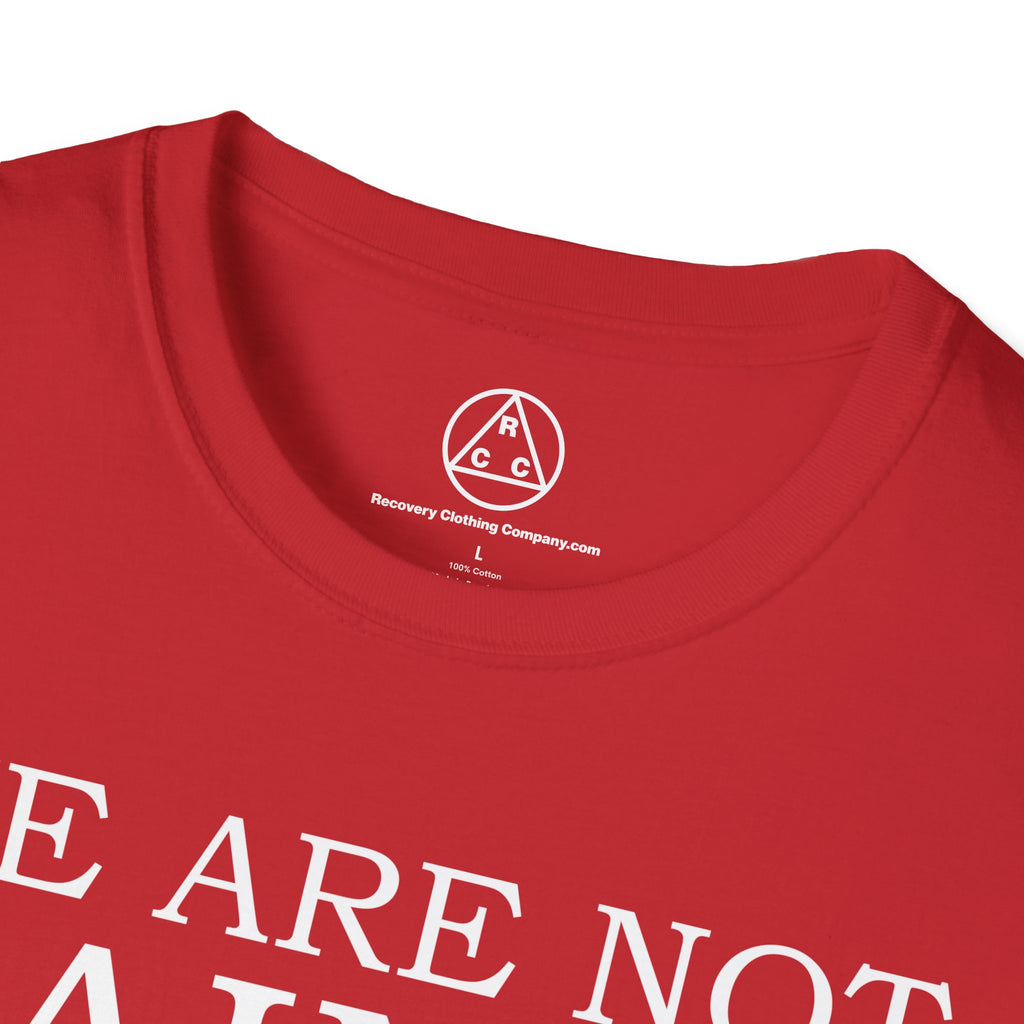 We Are Not Saints T-Shirt