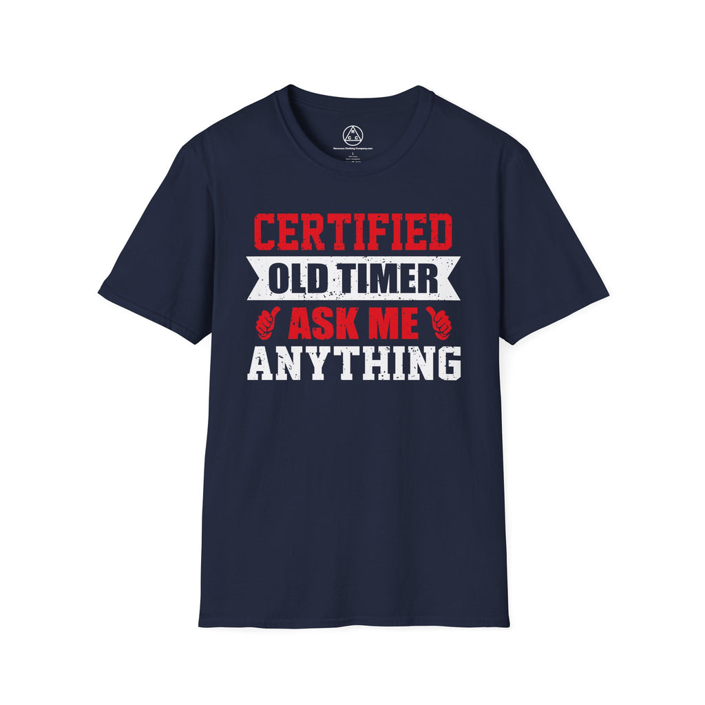 "Certified Old Timer Ask Me Anything"T-Shirt