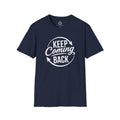 "Keep Coming Back" T-Shirt