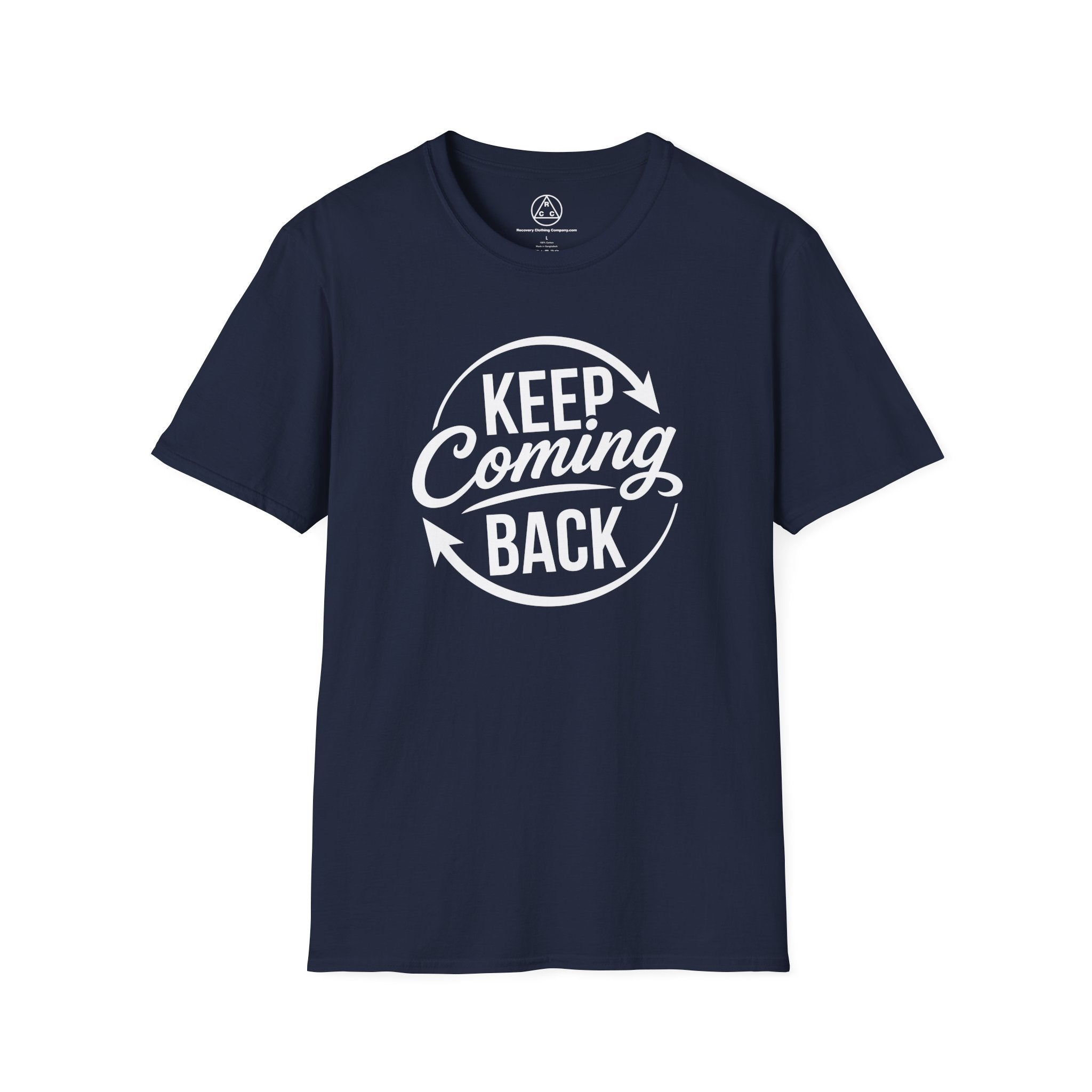 "Keep Coming Back" T-Shirt