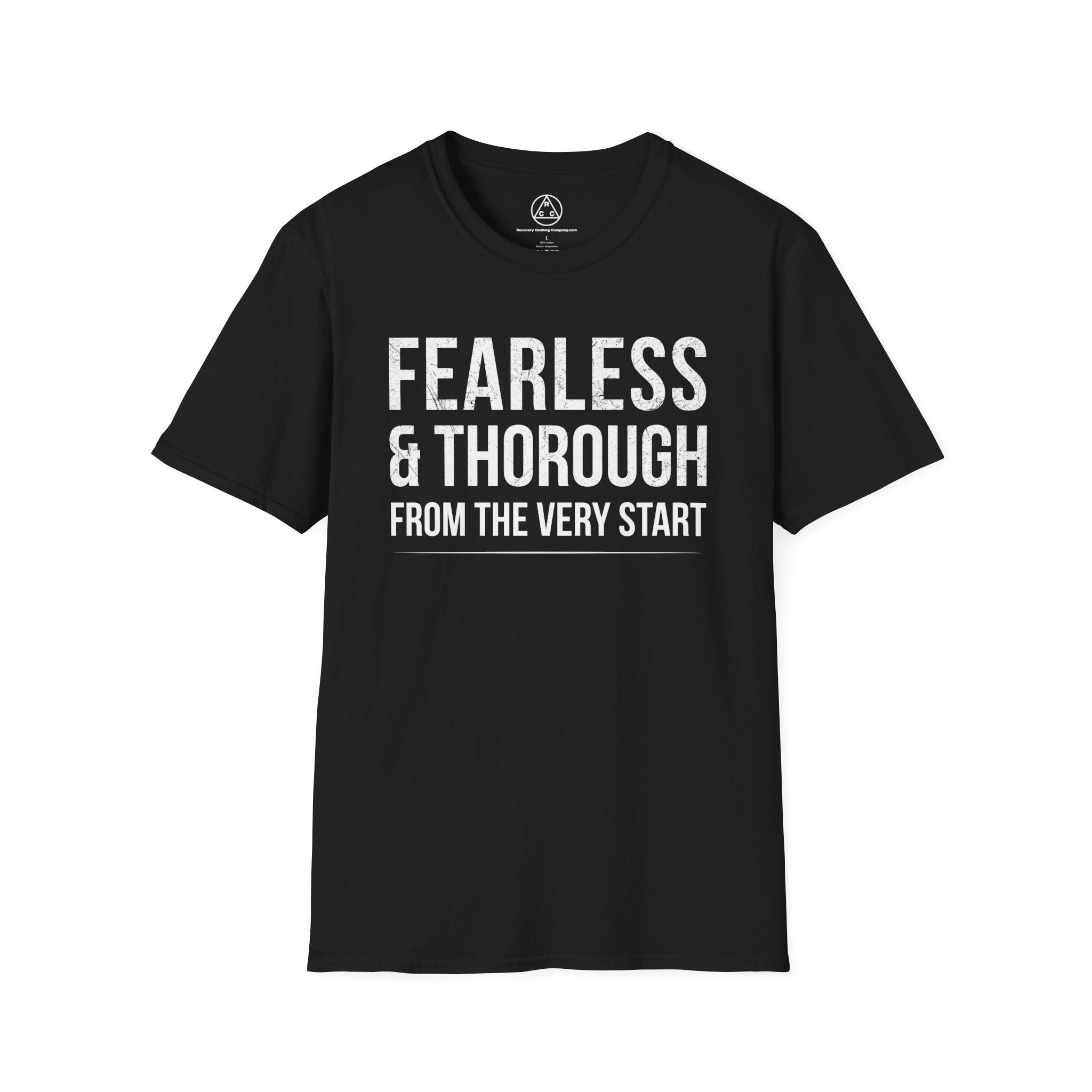 "Fearless & Thorough" T-Shirt — Recovery Clothing Company Motivational Tee
