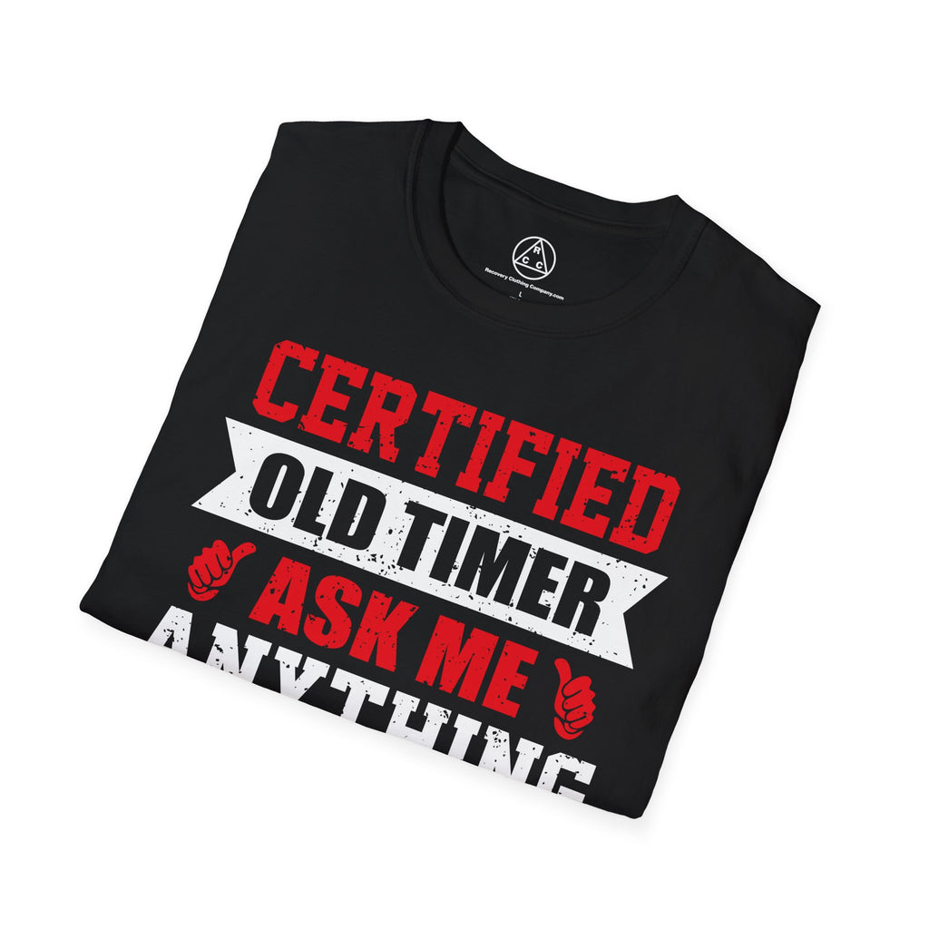 "Certified Old Timer Ask Me Anything"T-Shirt