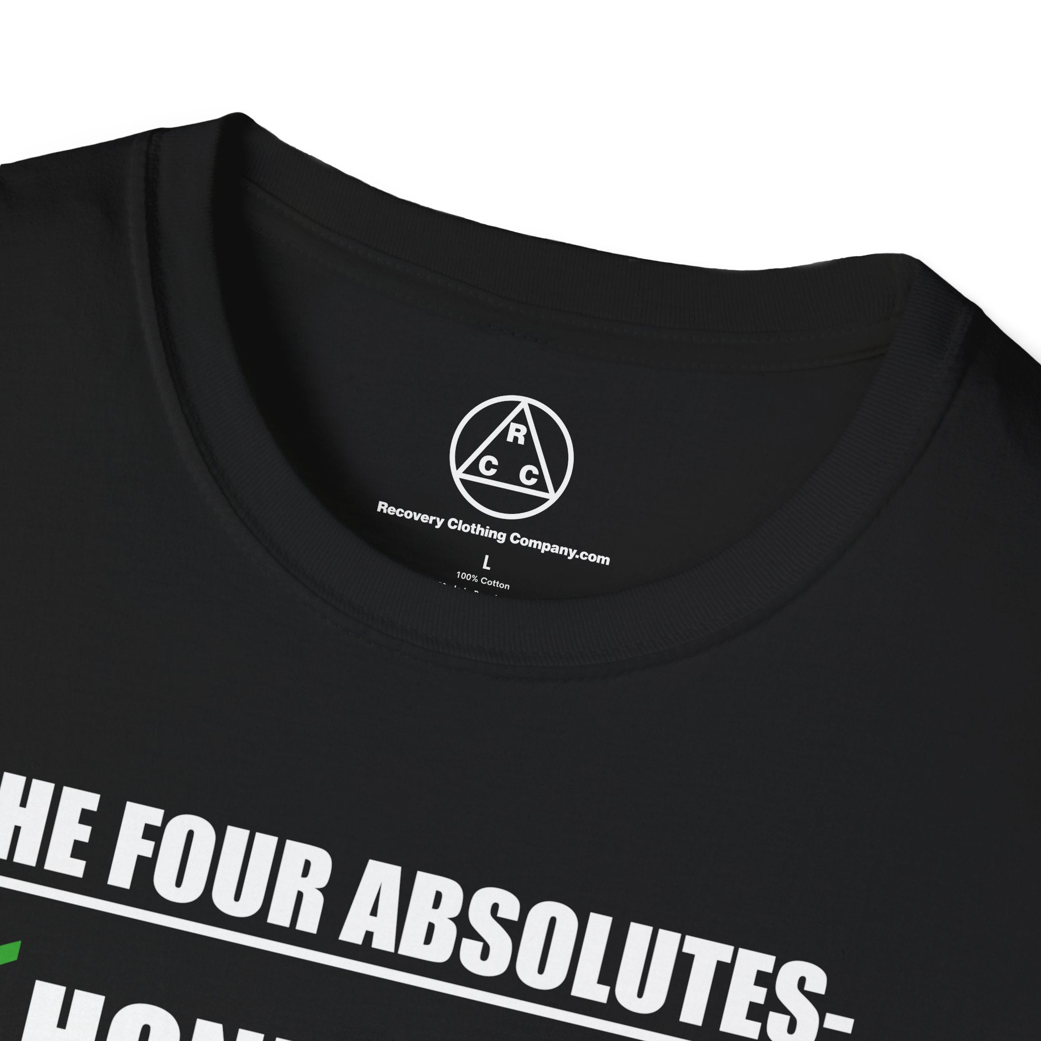 "The Four Absolutes: Honesty, Unselfishness, Love, Purity"  Recovery T-Shirt