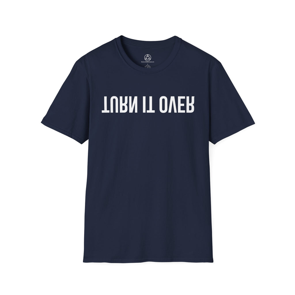 Rehab-Inspired "Turn It Over" T-Shirt
