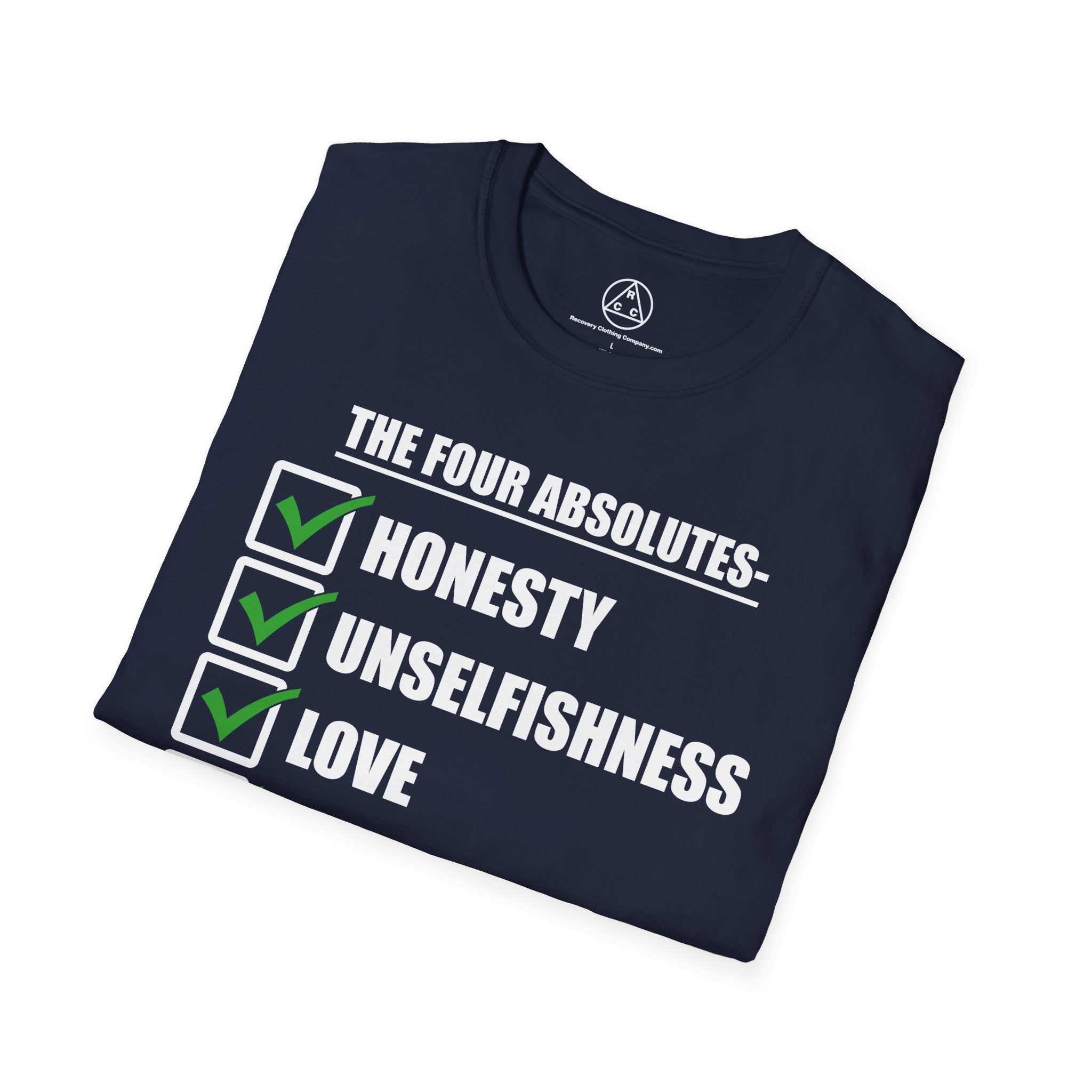 "The Four Absolutes: Honesty, Unselfishness, Love, Purity"  Recovery T-Shirt