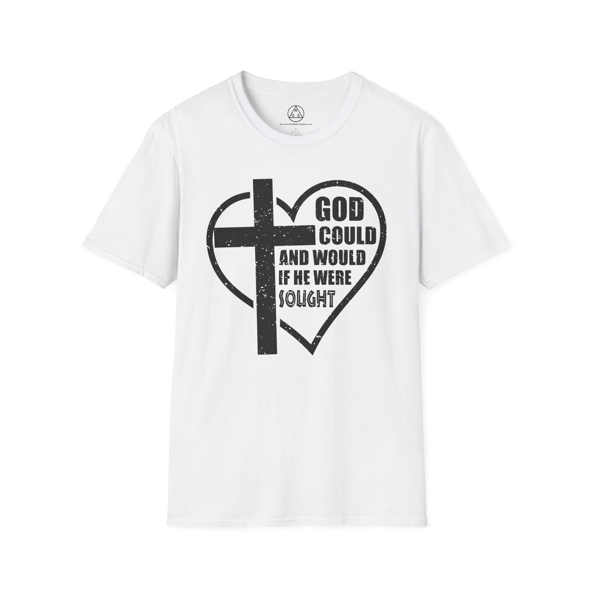 "God Could and Would If He Were Sought" Heart Cross T-Shirt
