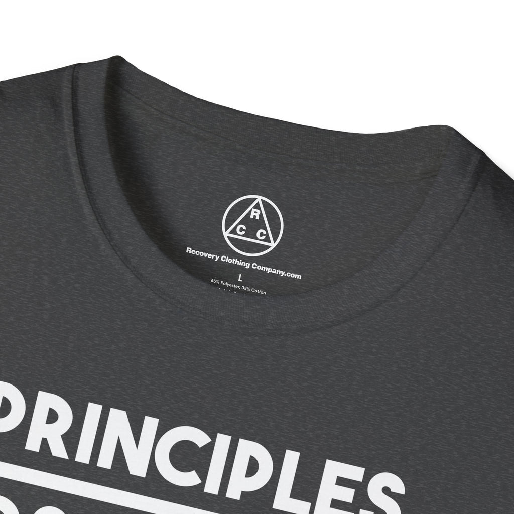 "Principles Before Personalities" T-Shirt — Recovery T-Shirt