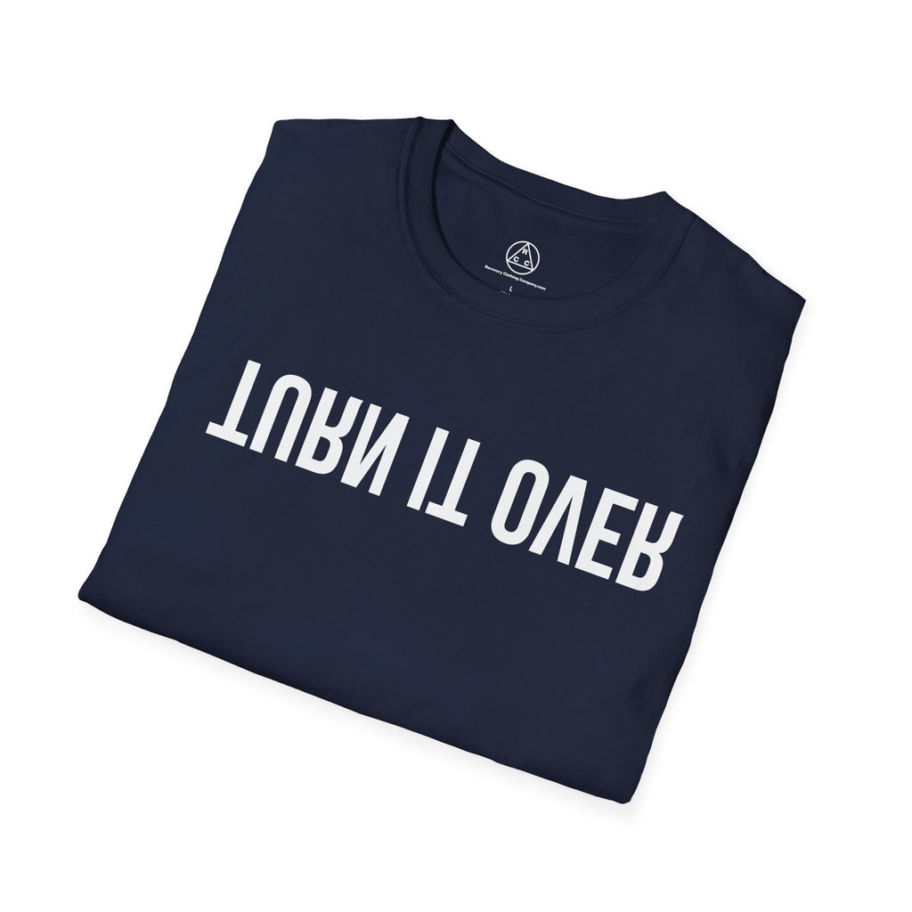 Rehab-Inspired "Turn It Over" T-Shirt