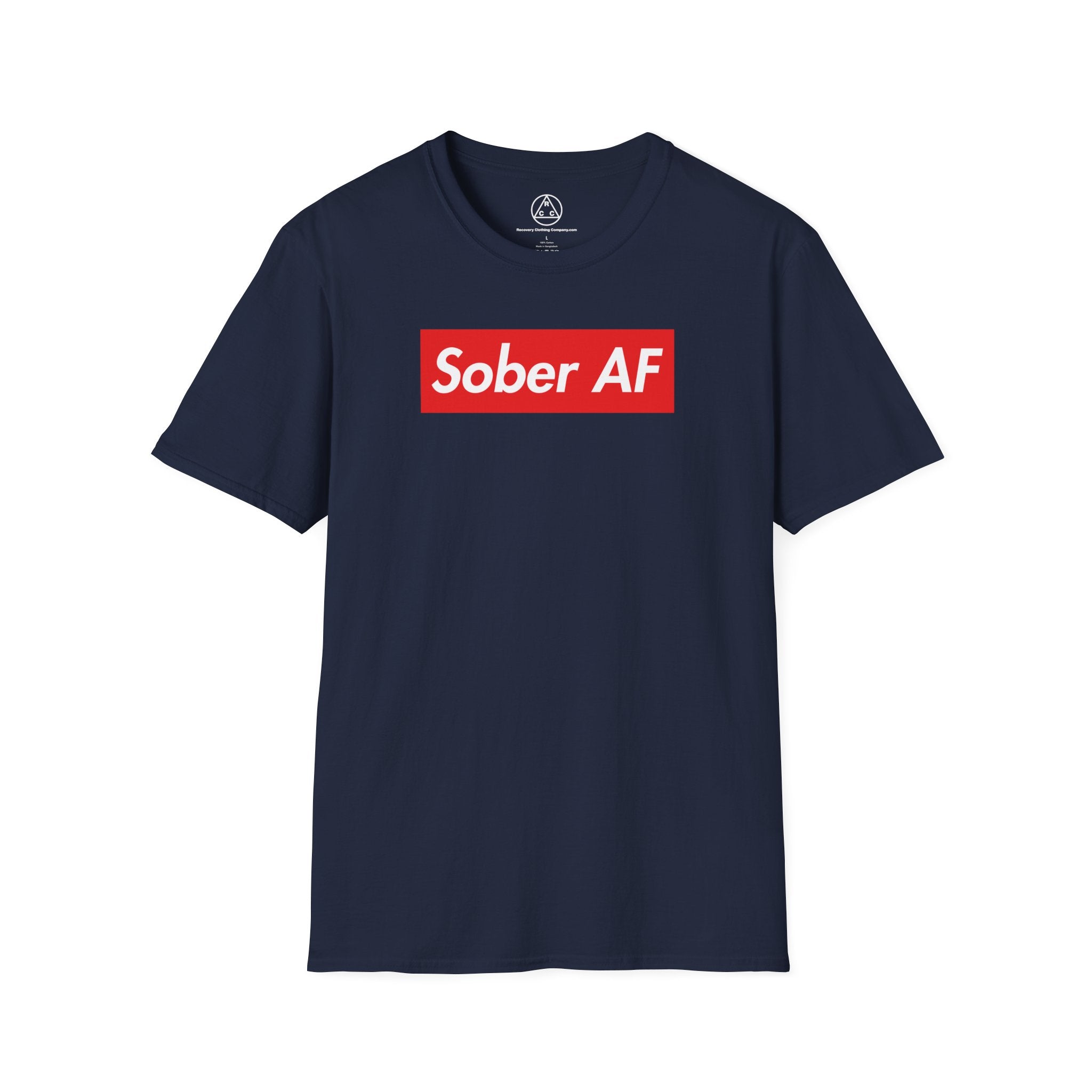 Sober AF T-Shirt — Recovery Awareness Graphic Tee
