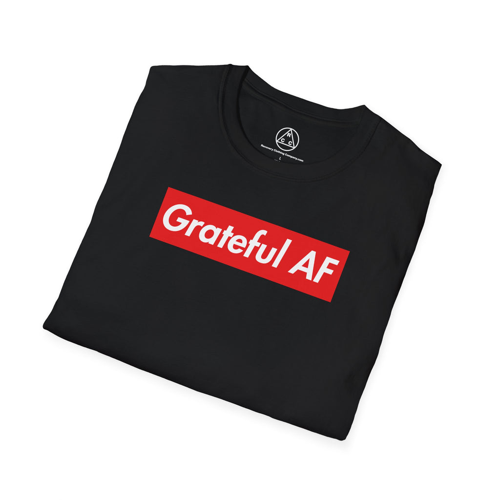 Grateful AF T-Shirt