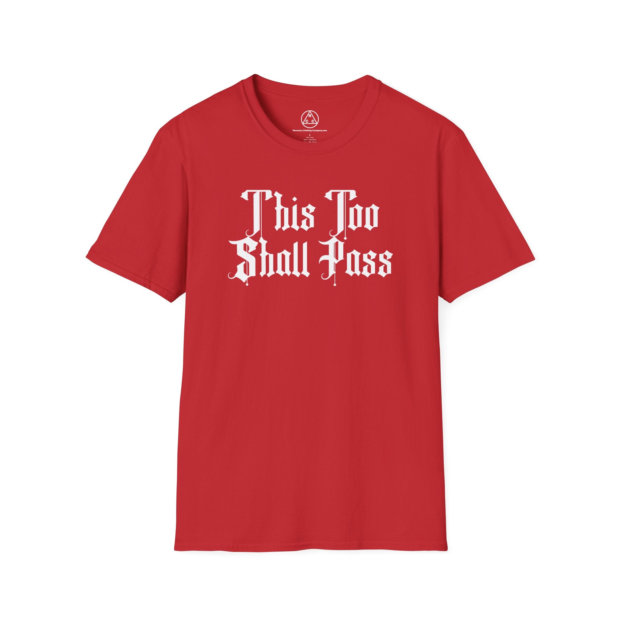 "This Too Shall Pass" T-Shirt