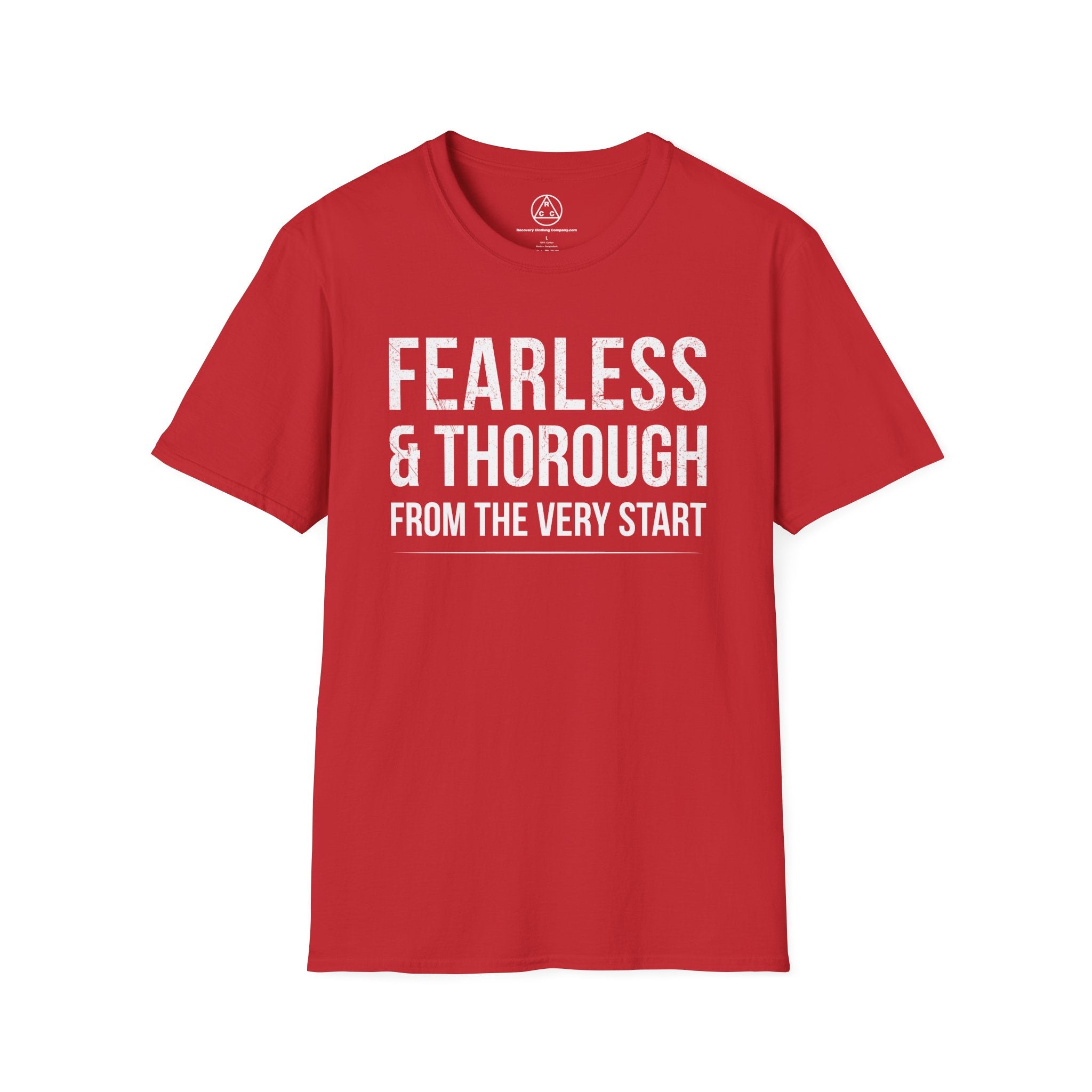 "Fearless & Thorough" T-Shirt — Recovery Clothing Company Motivational Tee
