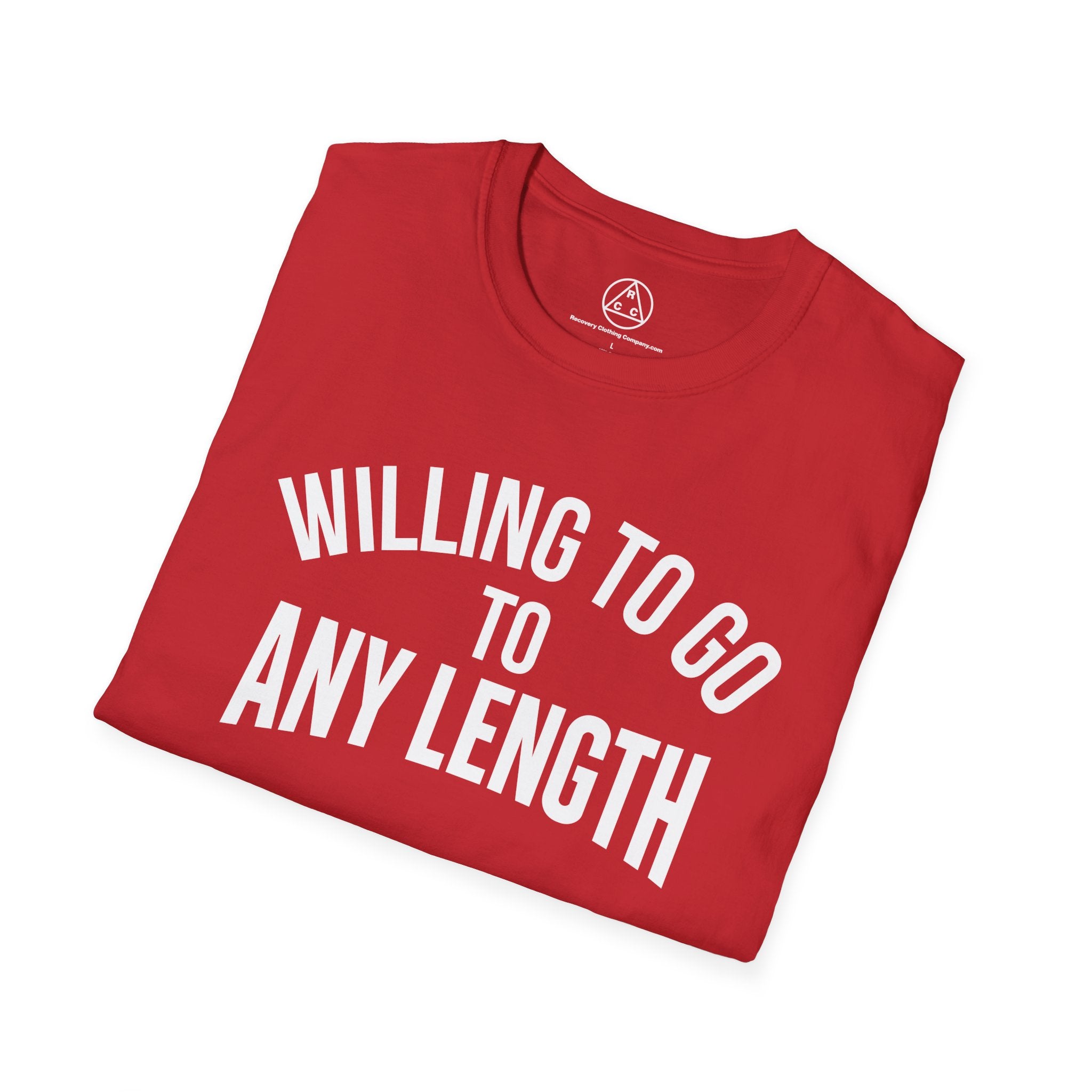"Willing to Go to Any Length" Inspirational Recovery T‑Shirt