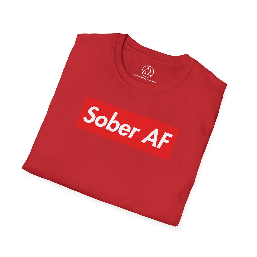 Sober AF T-Shirt — Recovery Awareness Graphic Tee