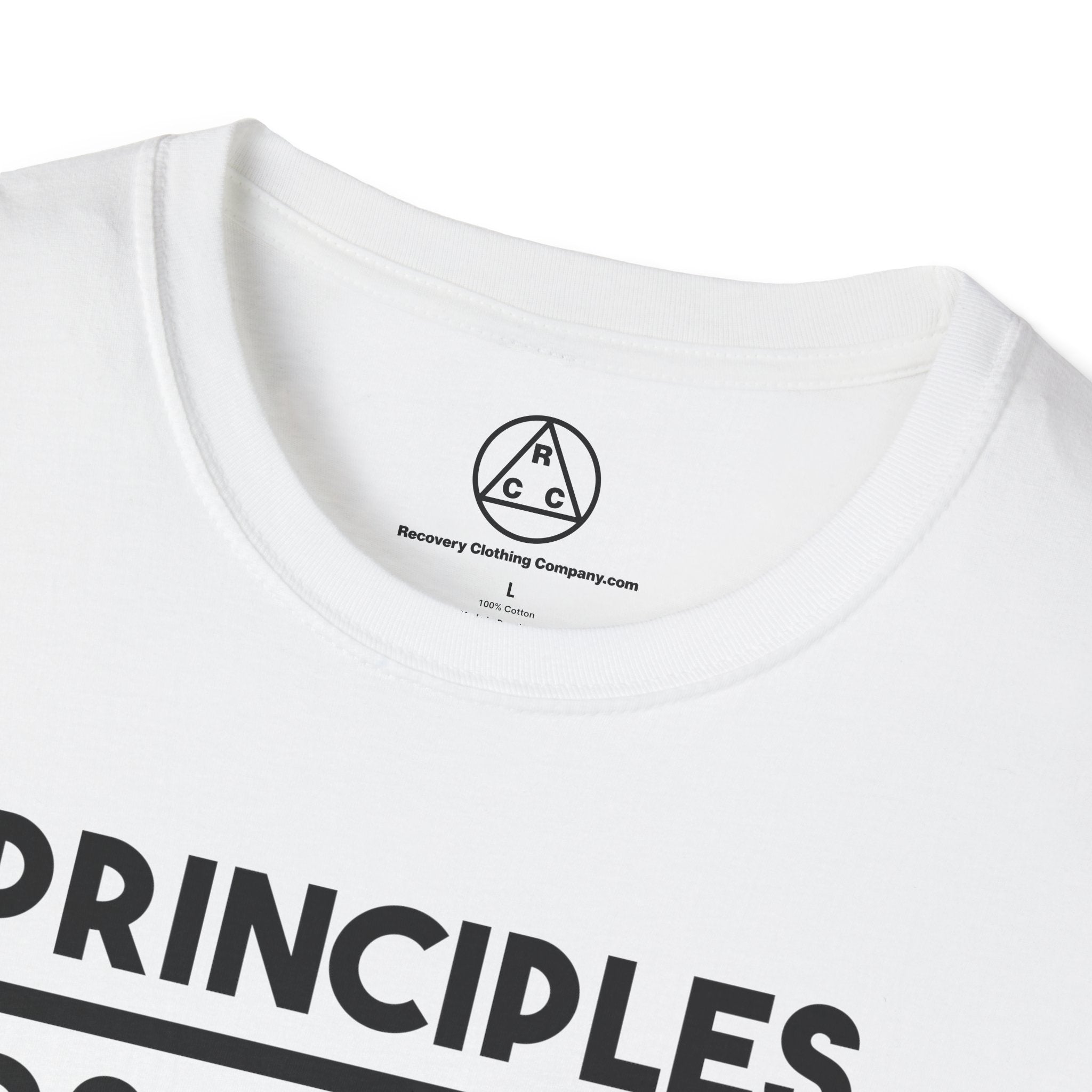 "Principles Before Personalities" T-Shirt — Recovery T-Shirt
