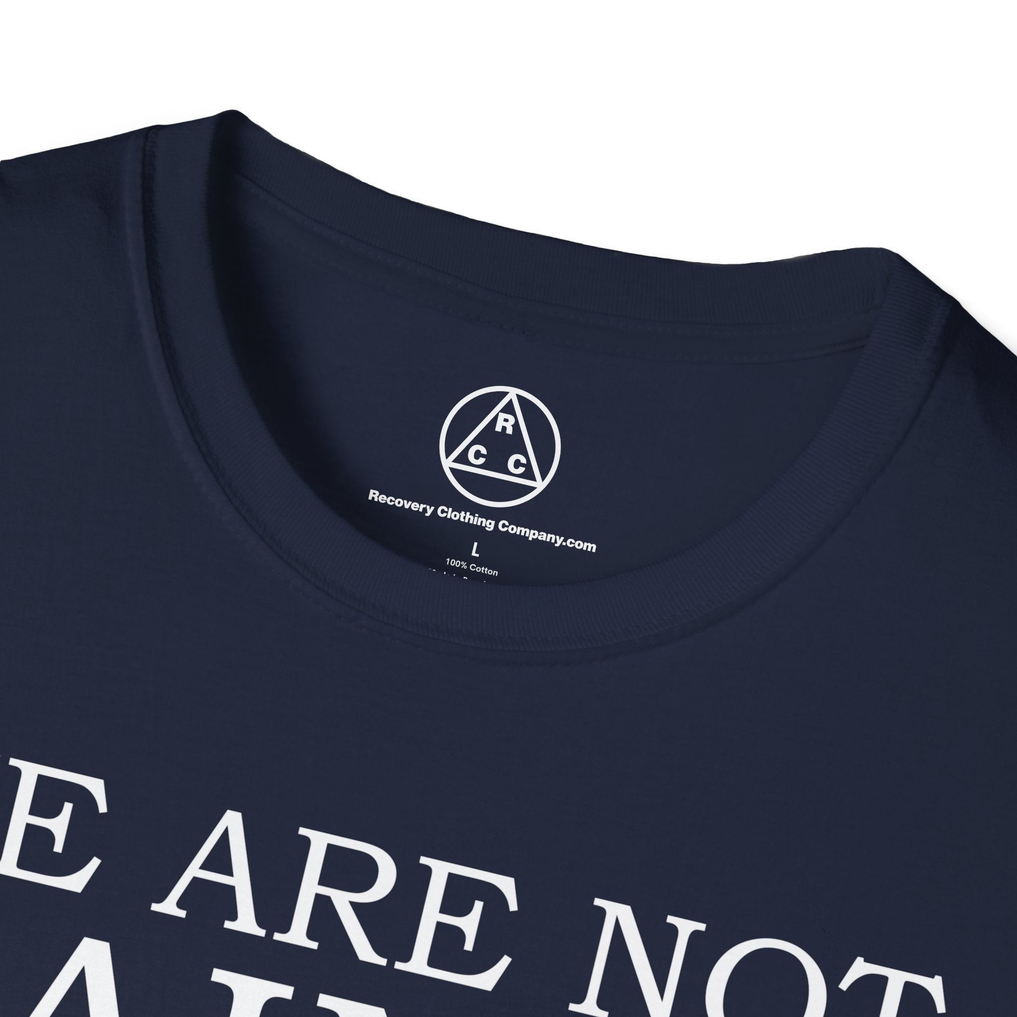 We Are Not Saints T-Shirt