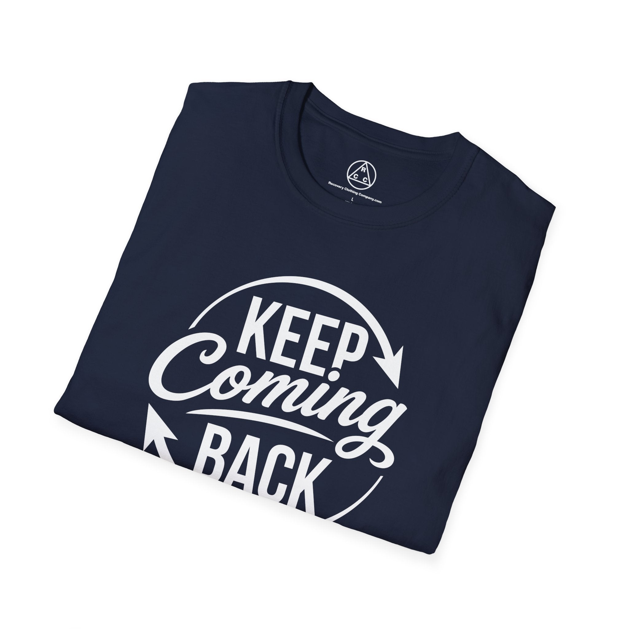 "Keep Coming Back" T-Shirt