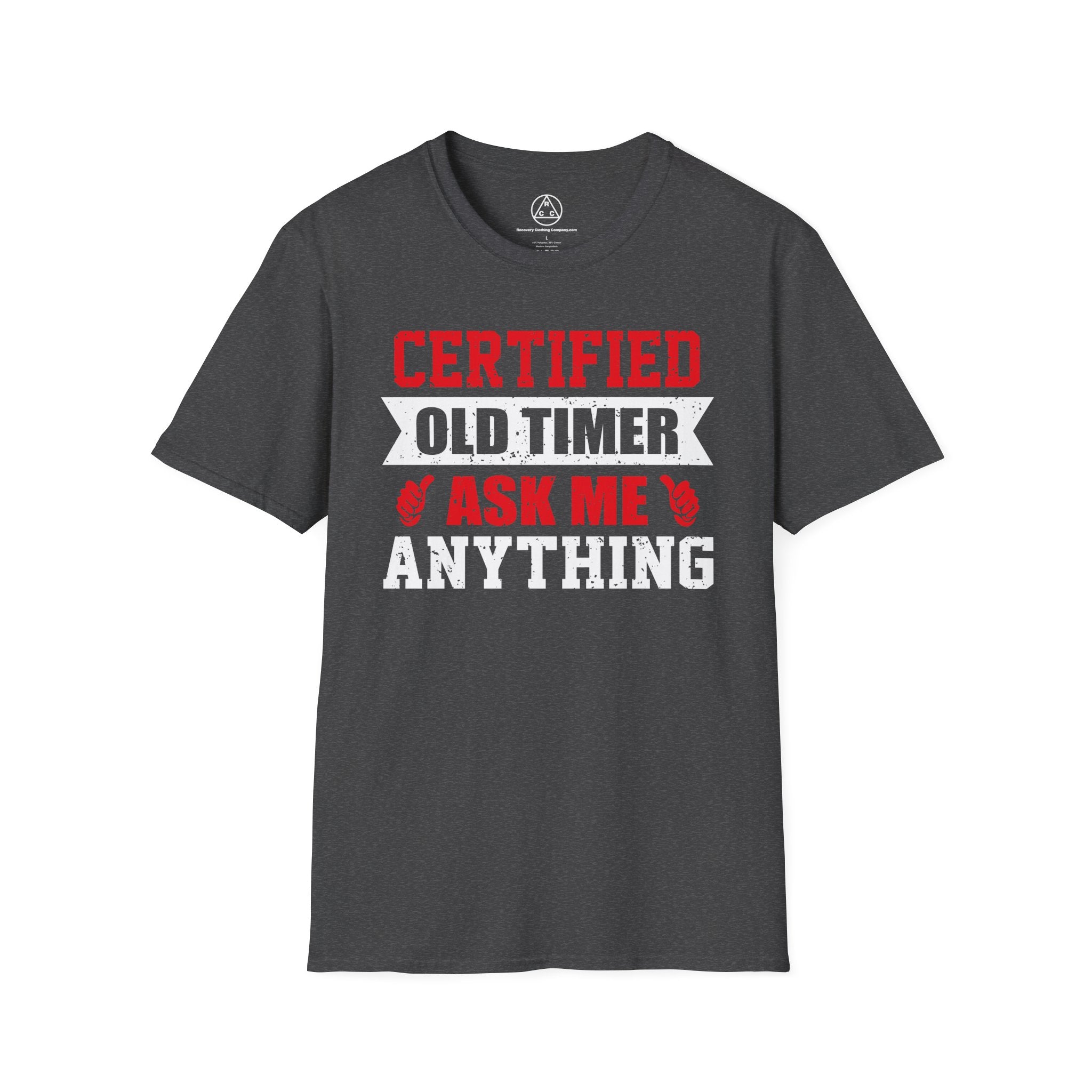 "Certified Old Timer Ask Me Anything"T-Shirt