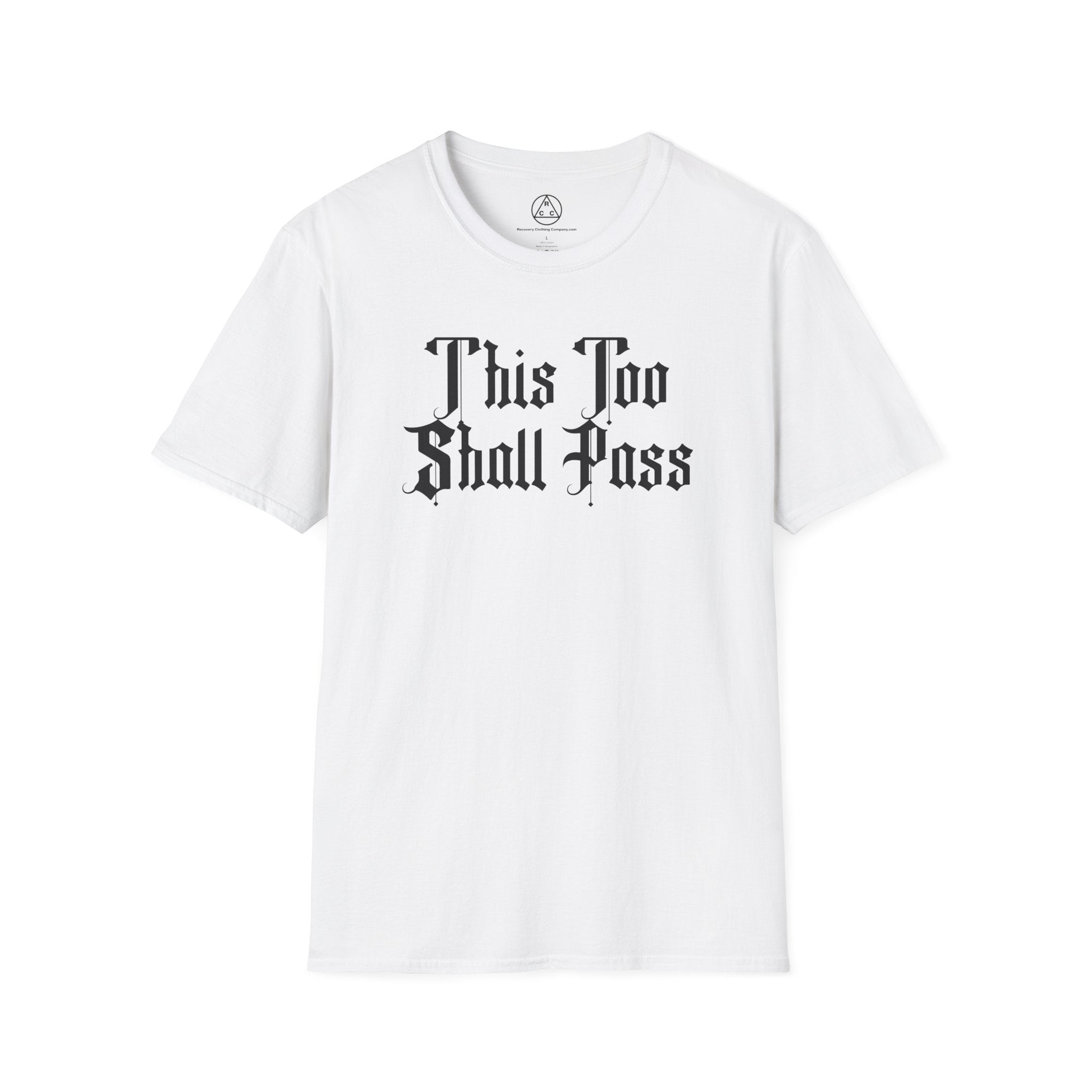 "This Too Shall Pass" T-Shirt