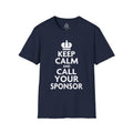 "Keep Calm and Call Your Sponsor" Slogan Tee