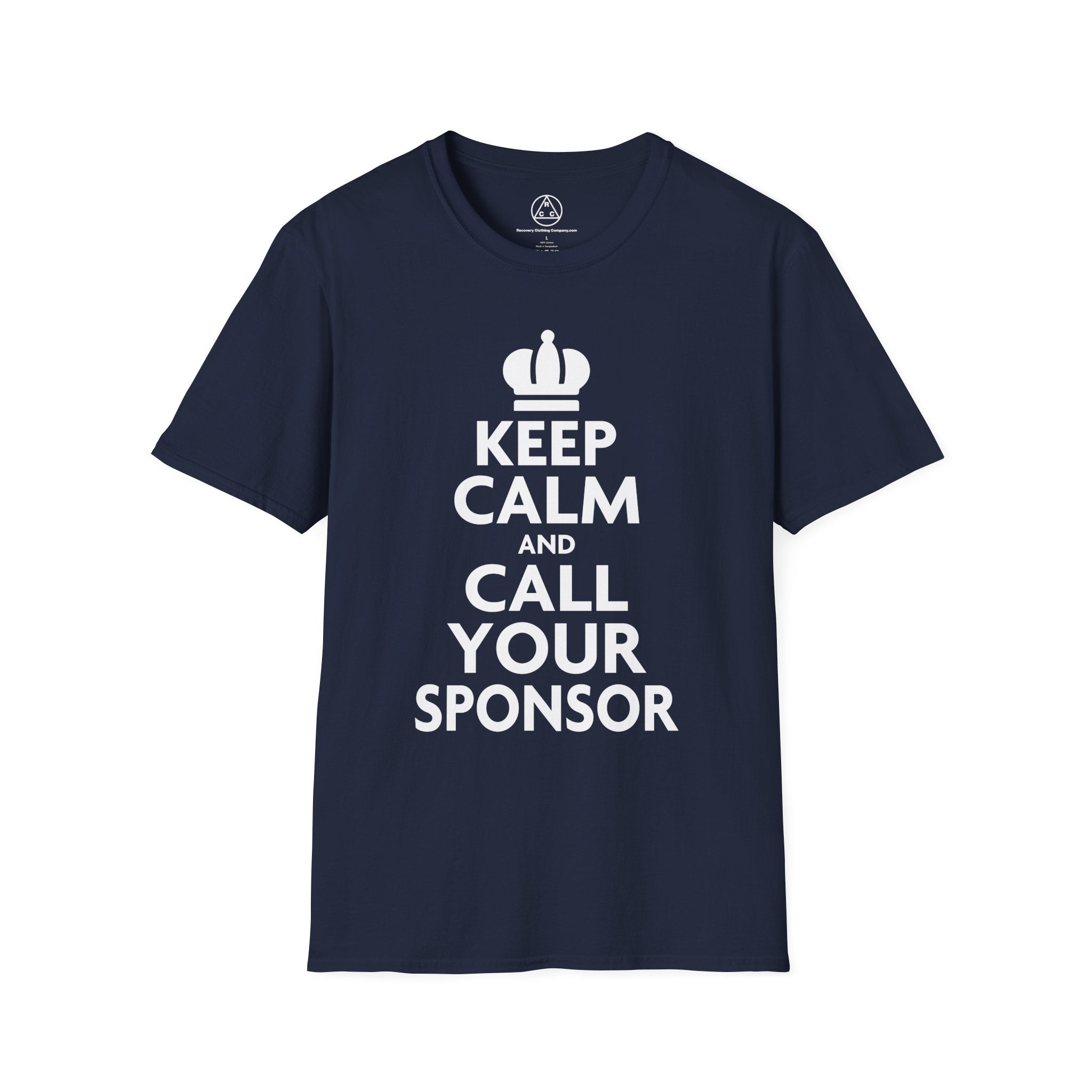 "Keep Calm and Call Your Sponsor" Slogan Tee