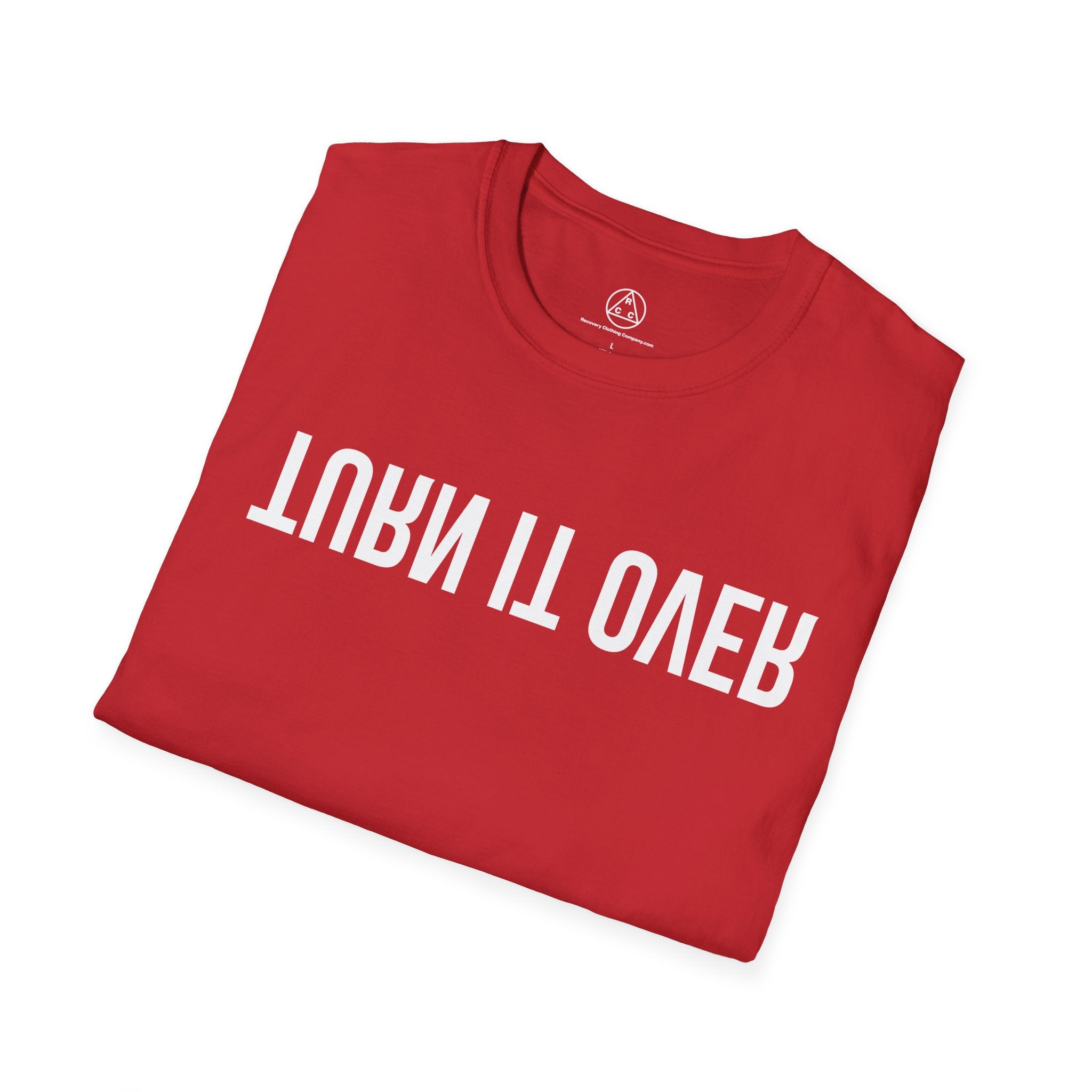 Rehab-Inspired "Turn It Over" T-Shirt