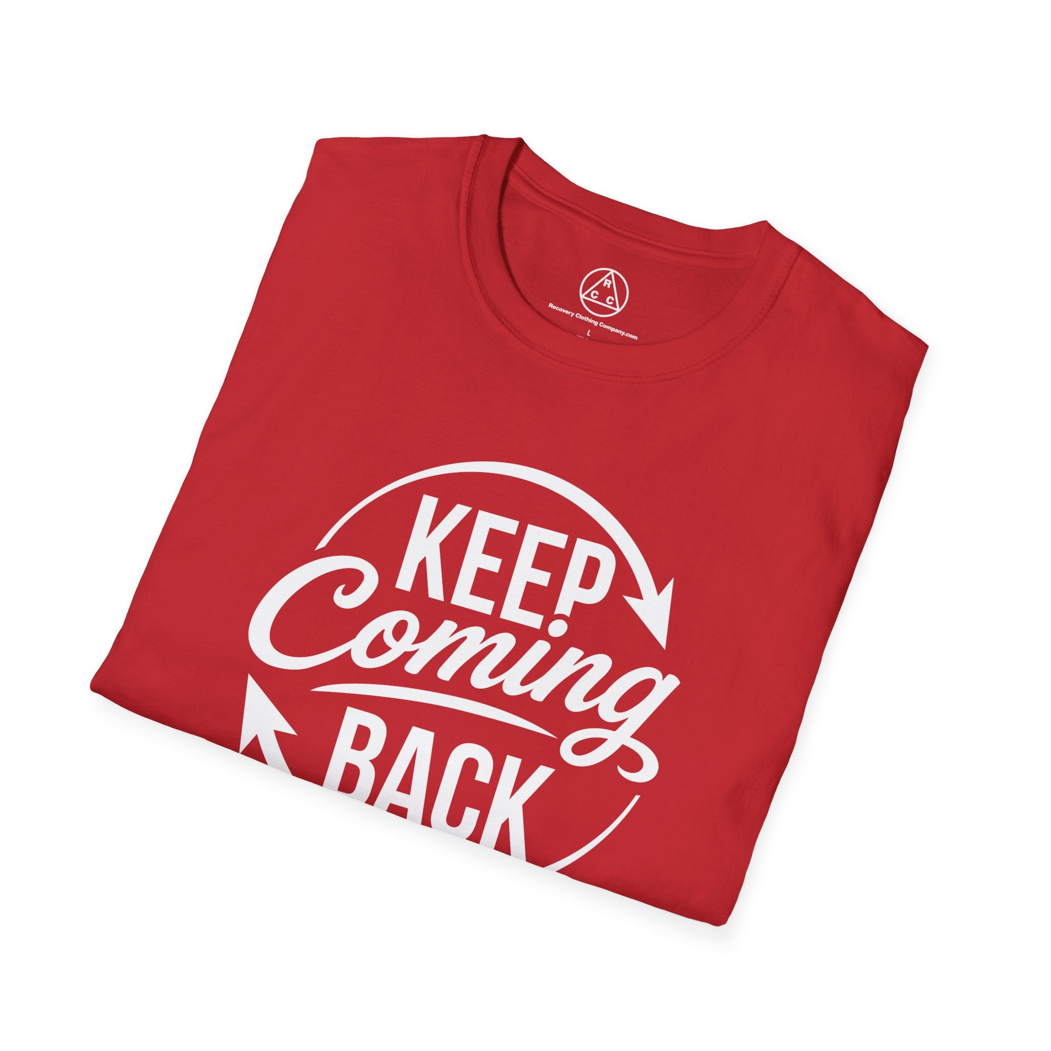 "Keep Coming Back" T-Shirt