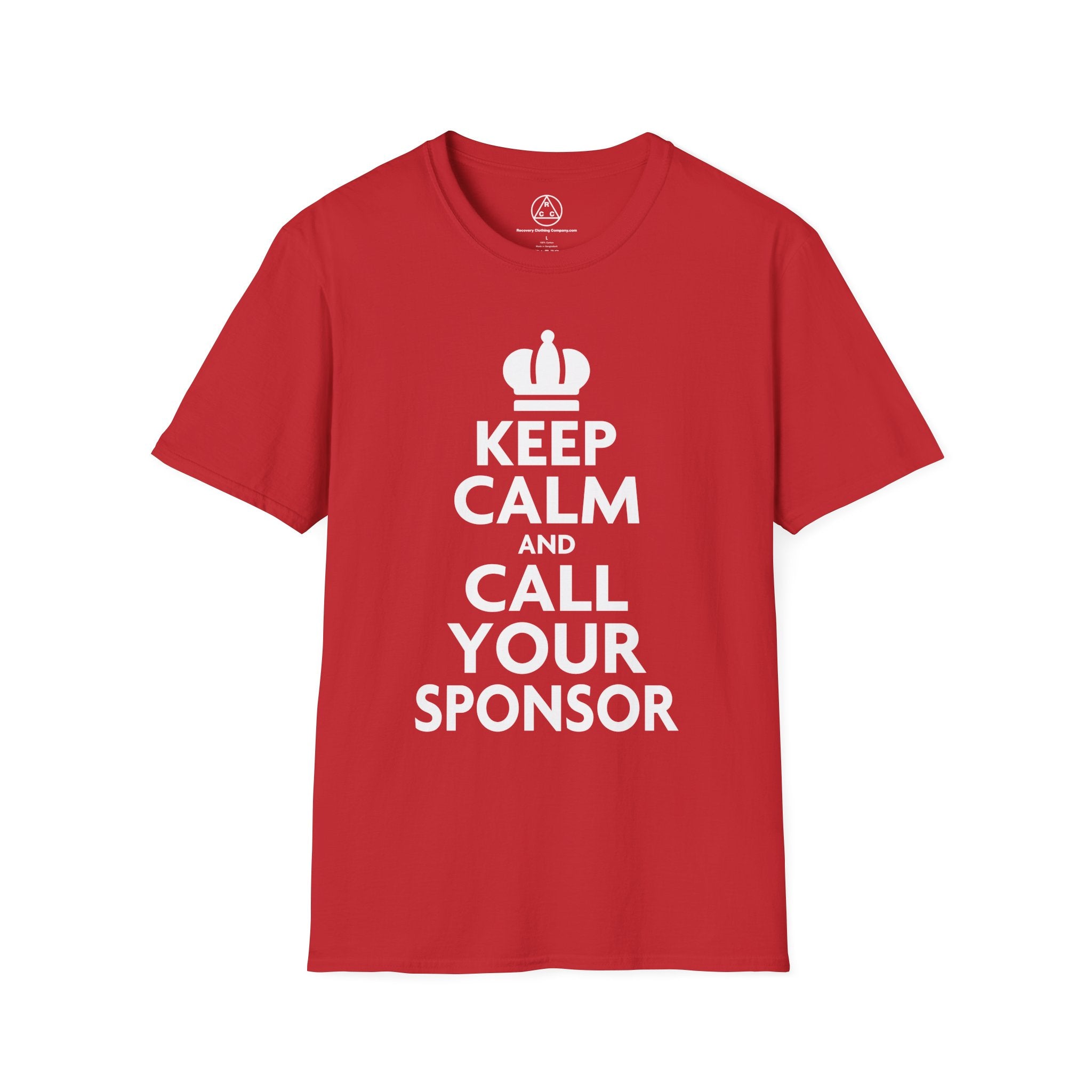 "Keep Calm and Call Your Sponsor" Slogan Tee