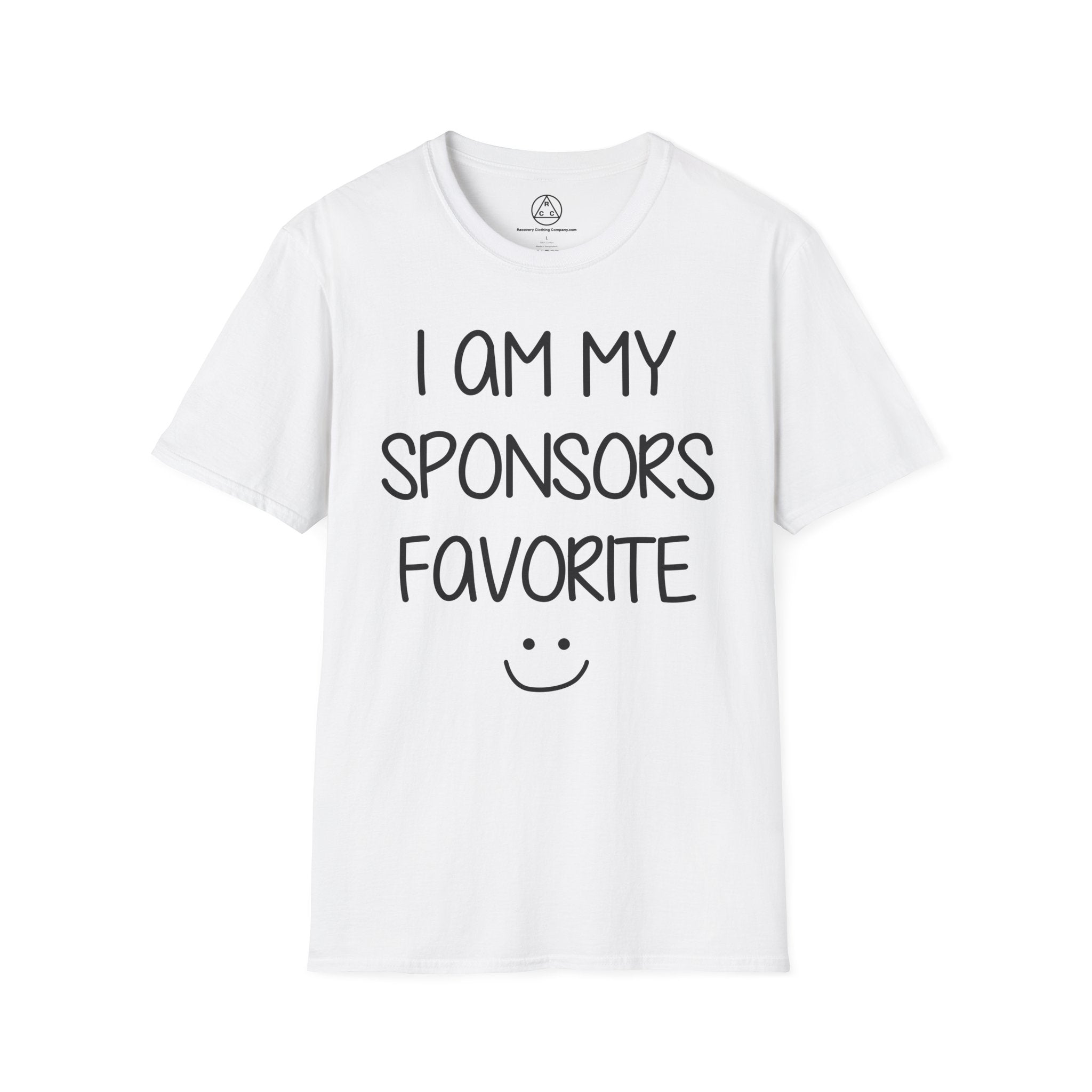 "I Am My Sponsor's Favorite" T-Shirt