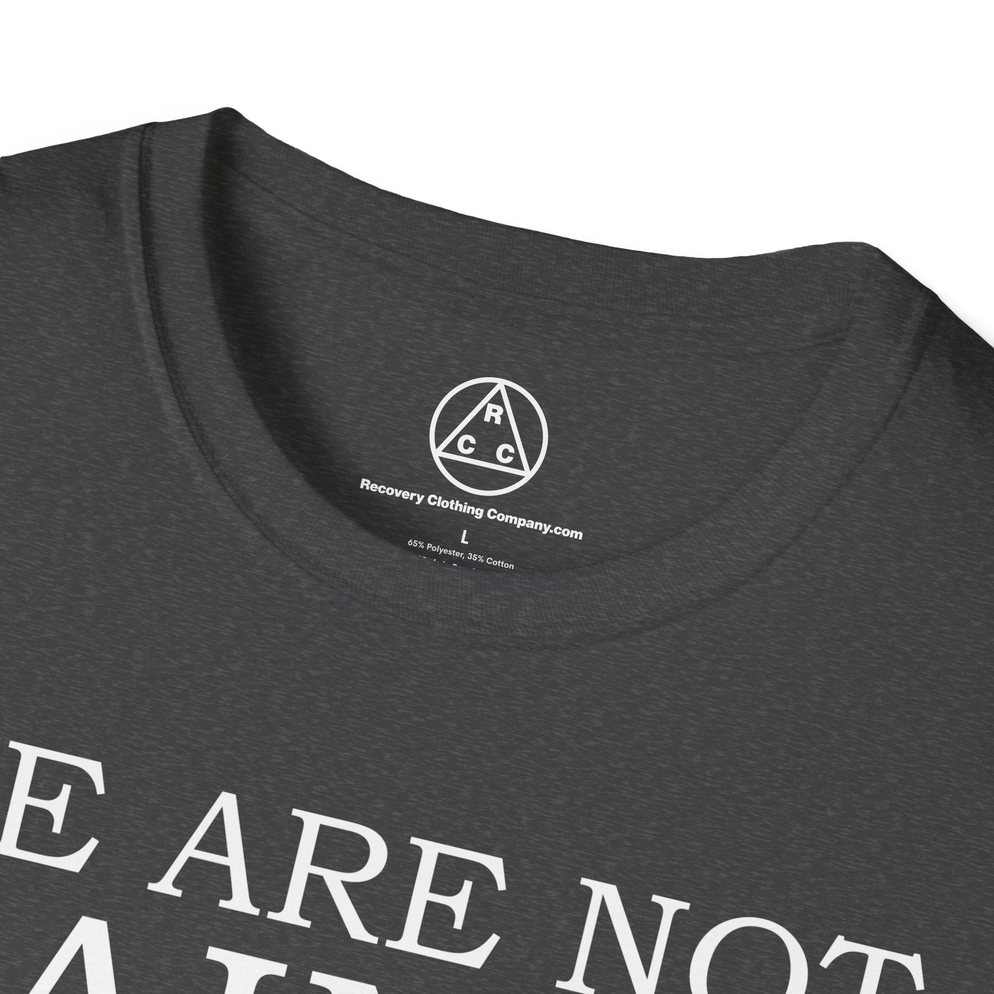 We Are Not Saints T-Shirt