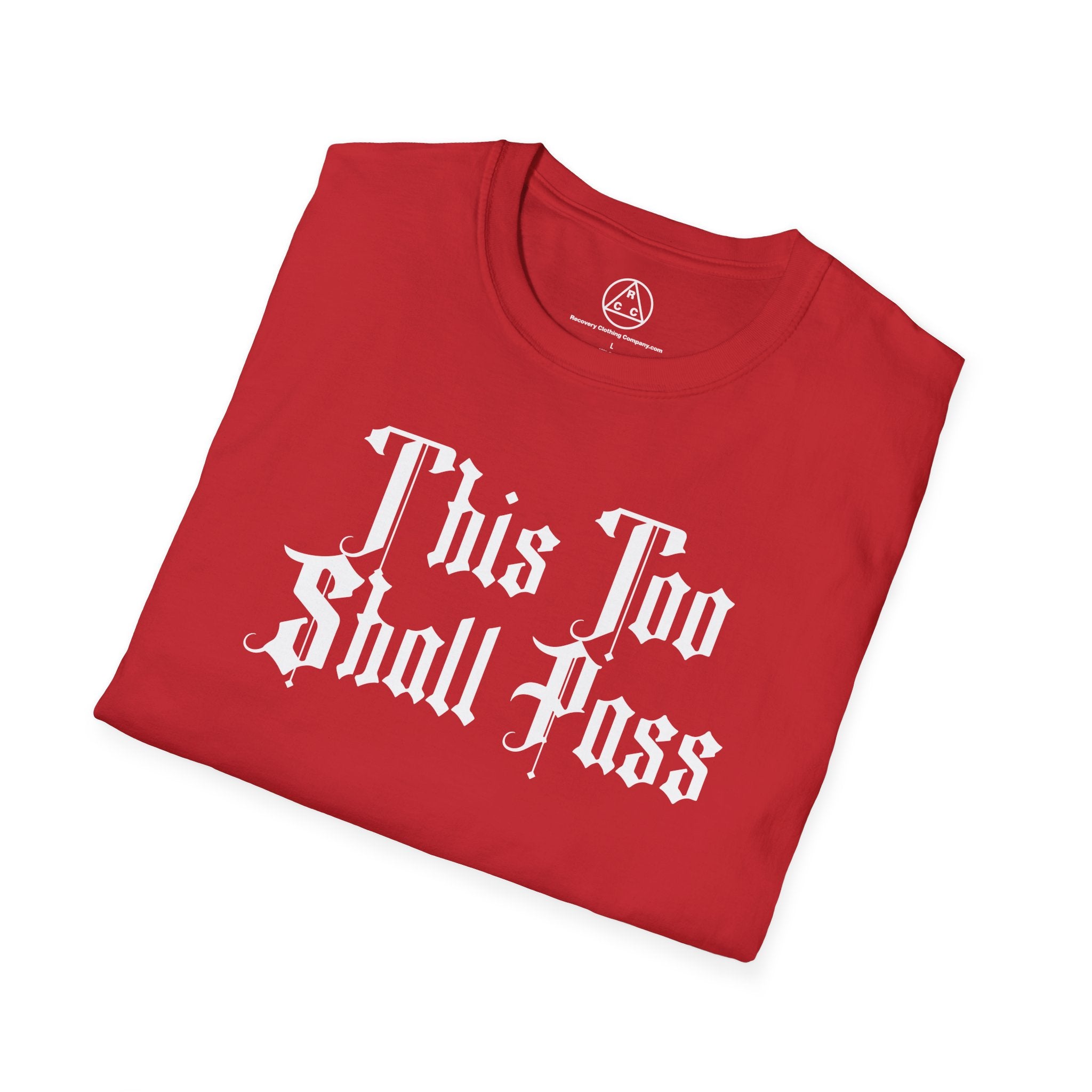 "This Too Shall Pass" T-Shirt