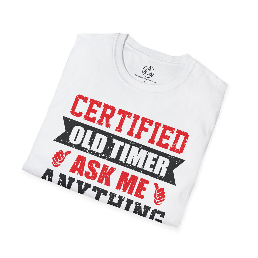 "Certified Old Timer Ask Me Anything"T-Shirt