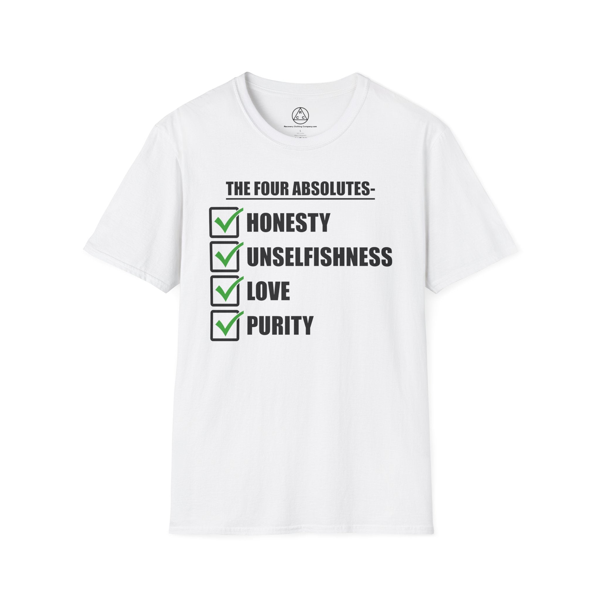 "The Four Absolutes: Honesty, Unselfishness, Love, Purity"  Recovery T-Shirt