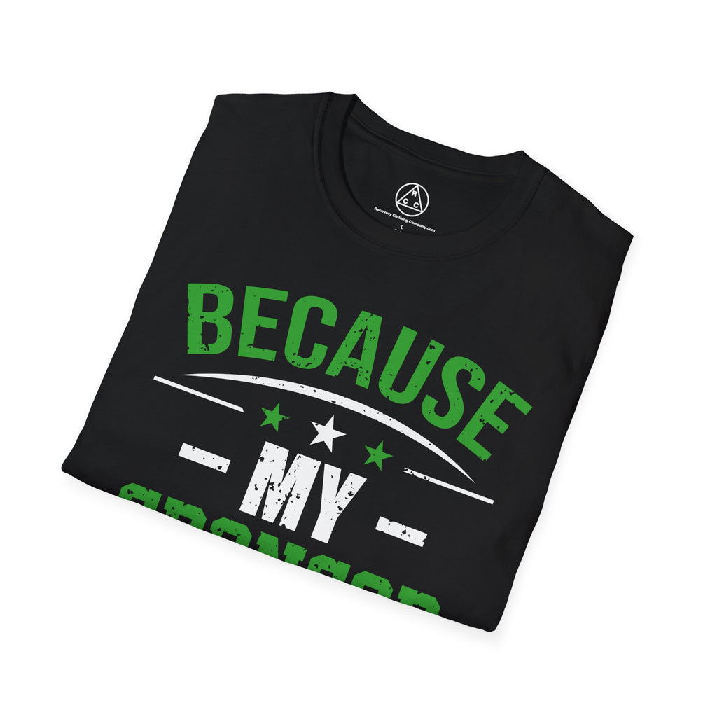"Because My Sponsor Said So" T-Shirt