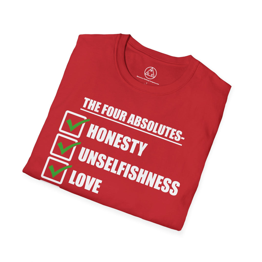 "The Four Absolutes: Honesty, Unselfishness, Love, Purity"  Recovery T-Shirt