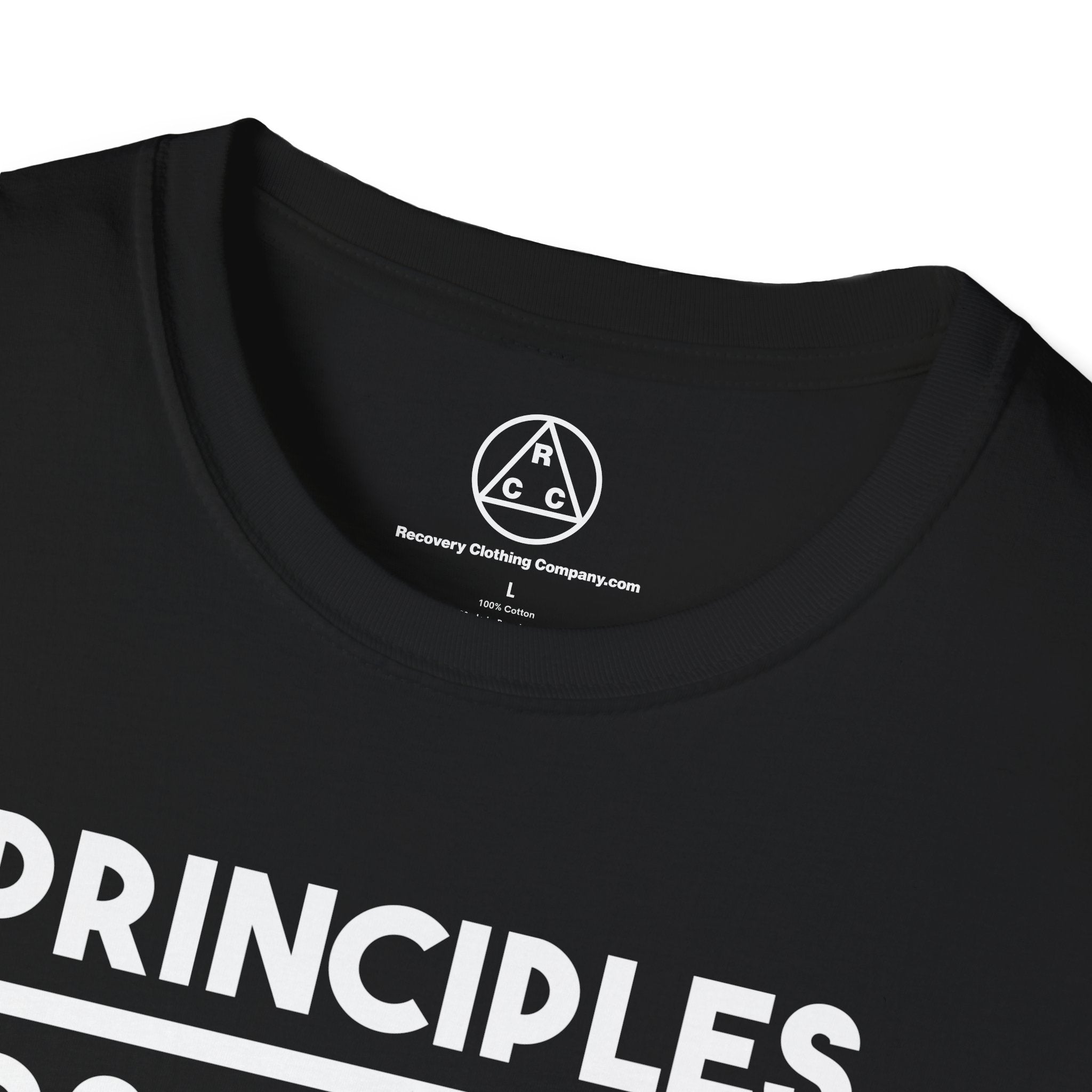 "Principles Before Personalities" T-Shirt — Recovery T-Shirt