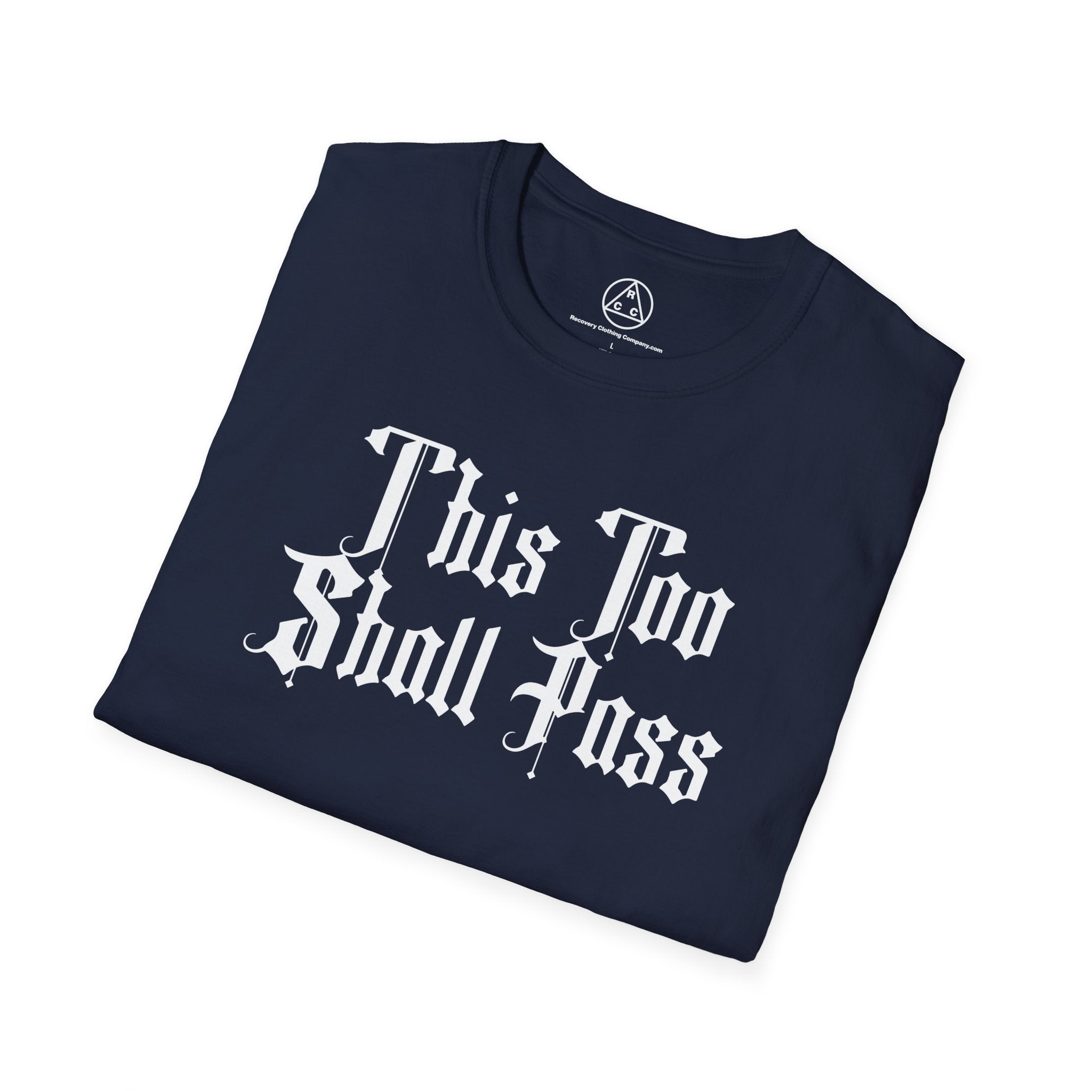 "This Too Shall Pass" T-Shirt